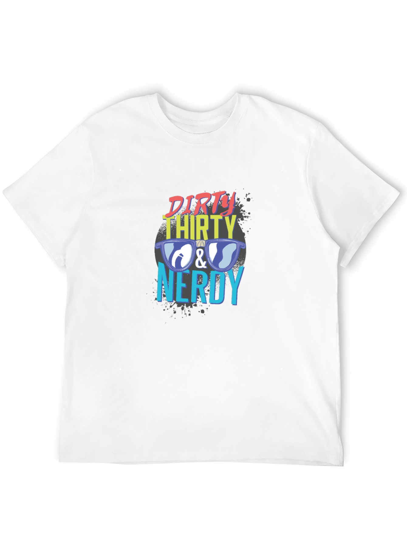 Dirty Thirty & Nerdy Graphic Tee