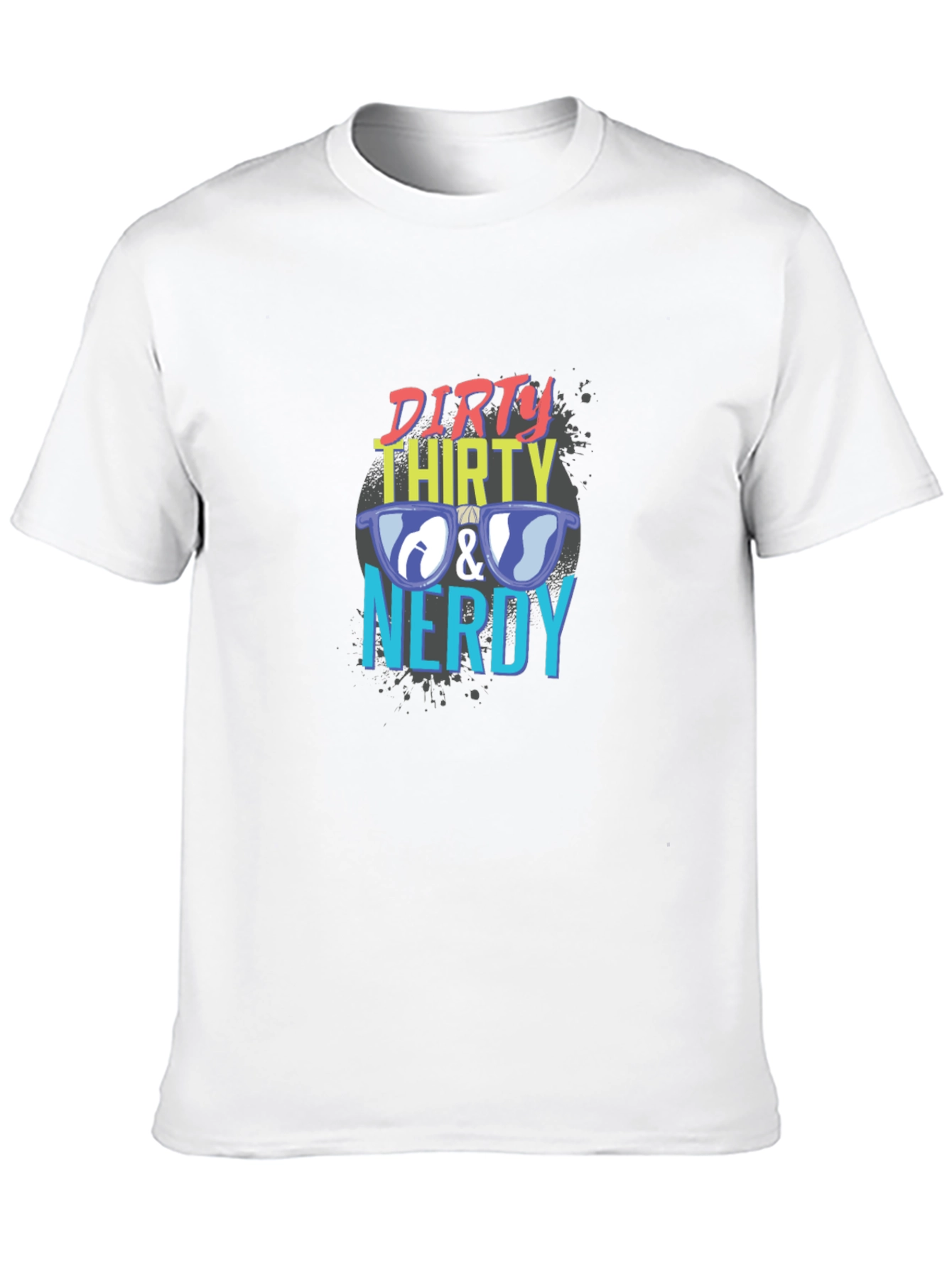 Dirty Thirty & Nerdy Graphic Tee