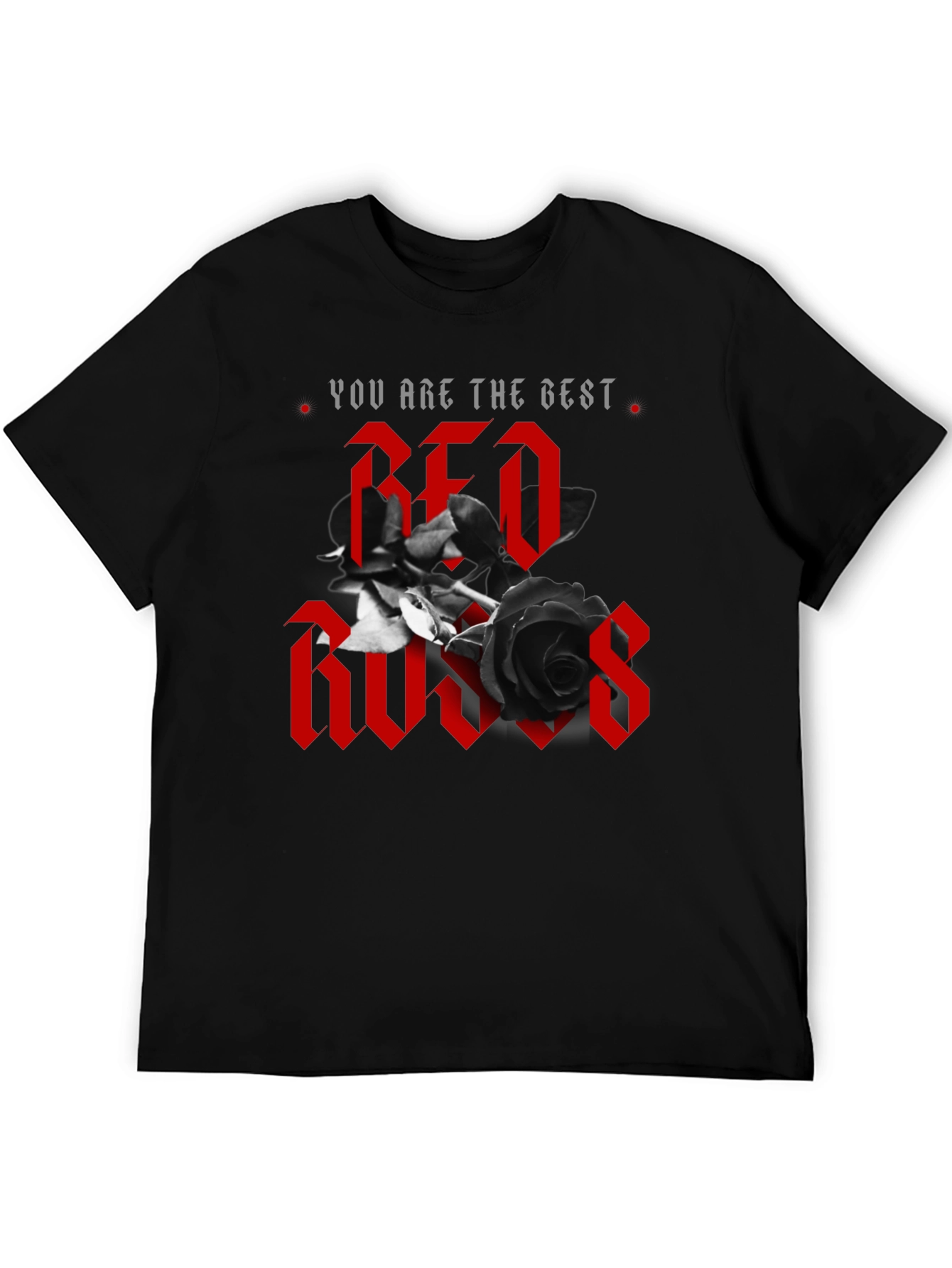 You Are The Best Red Roses Graphic Tee
