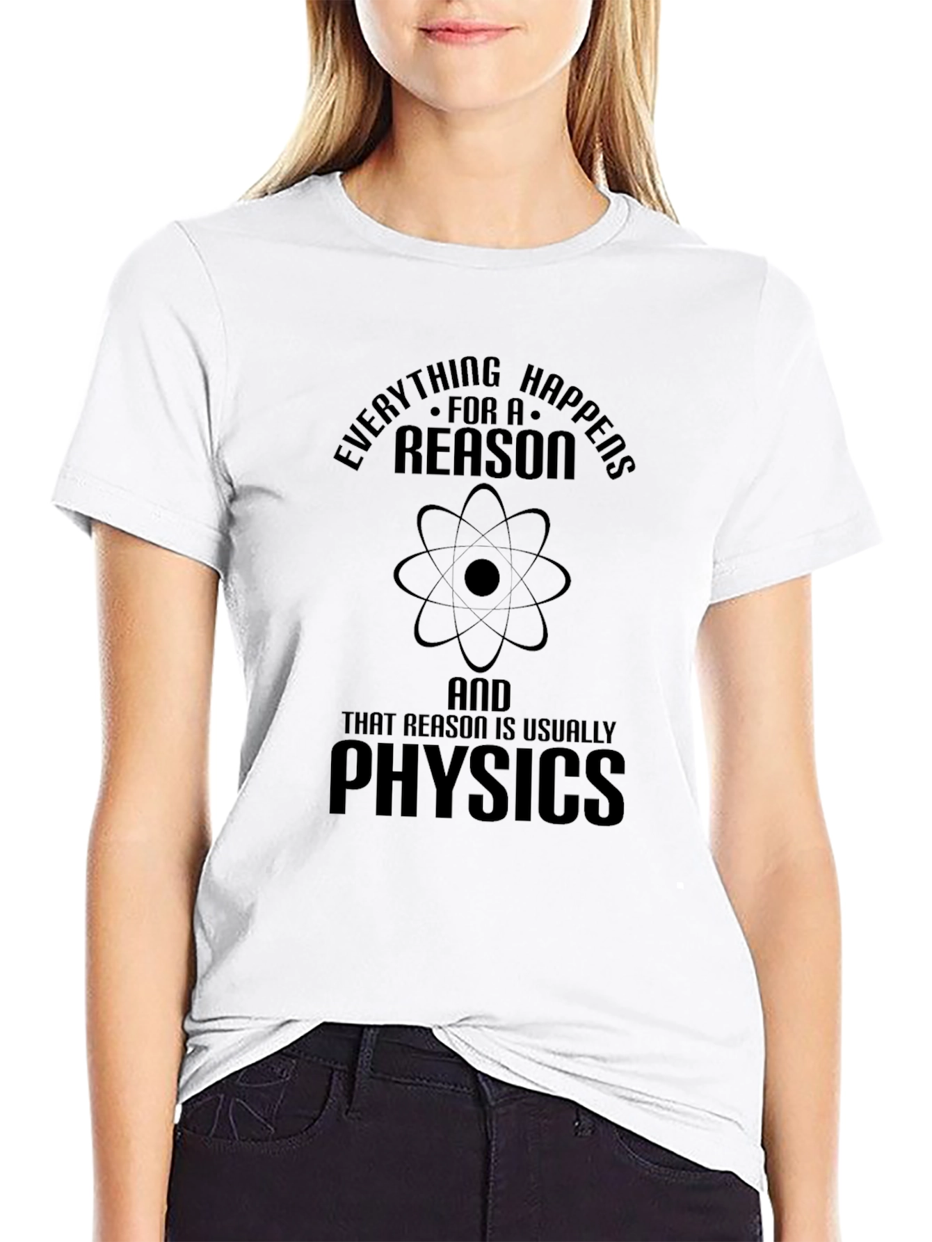 Everything Happens For a Reason Physics Black T-Shirt