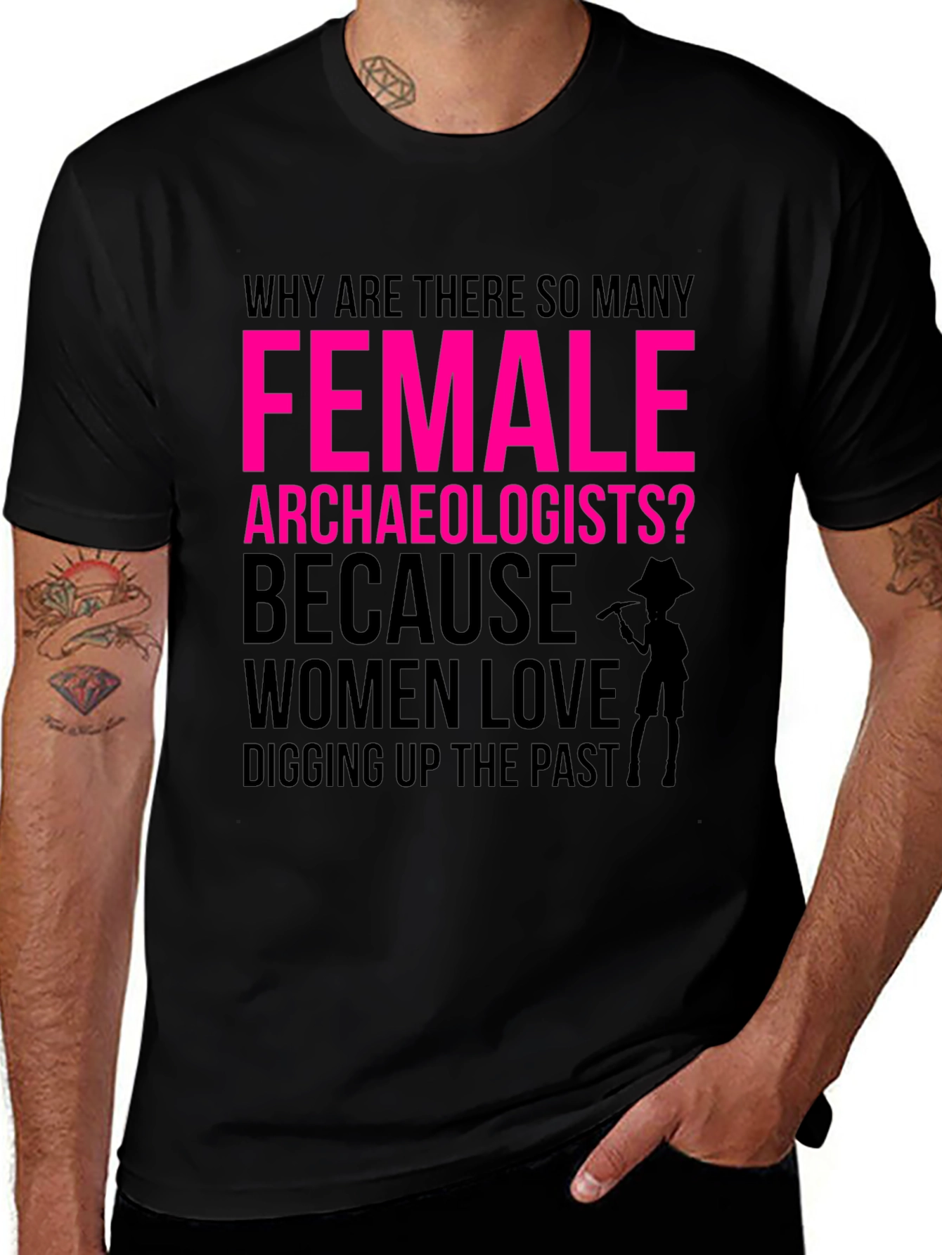Female Archaeologist Humor Graphic T-Shirt