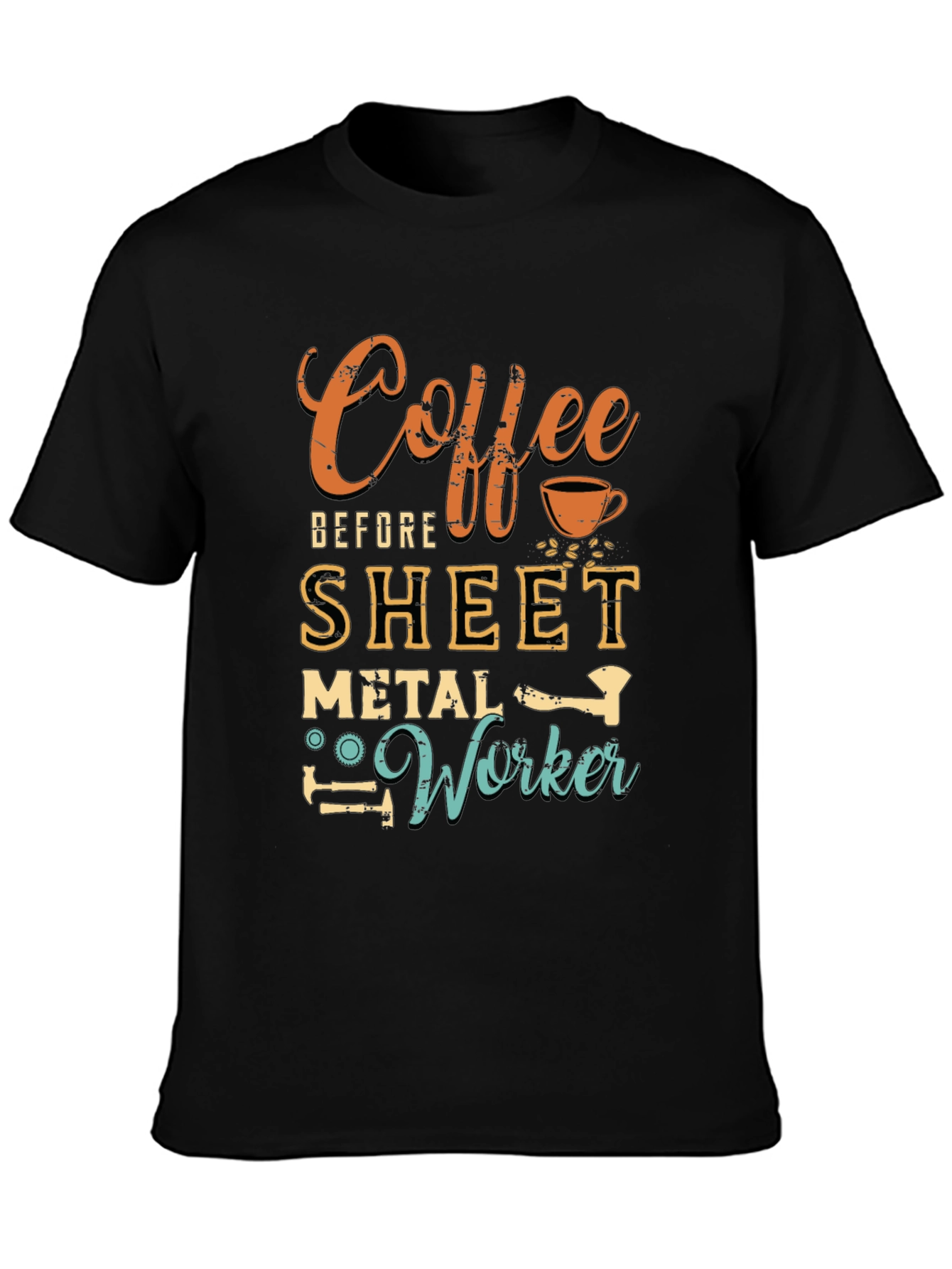 Coffee Before Sheet Metal Worker Graphic Tee