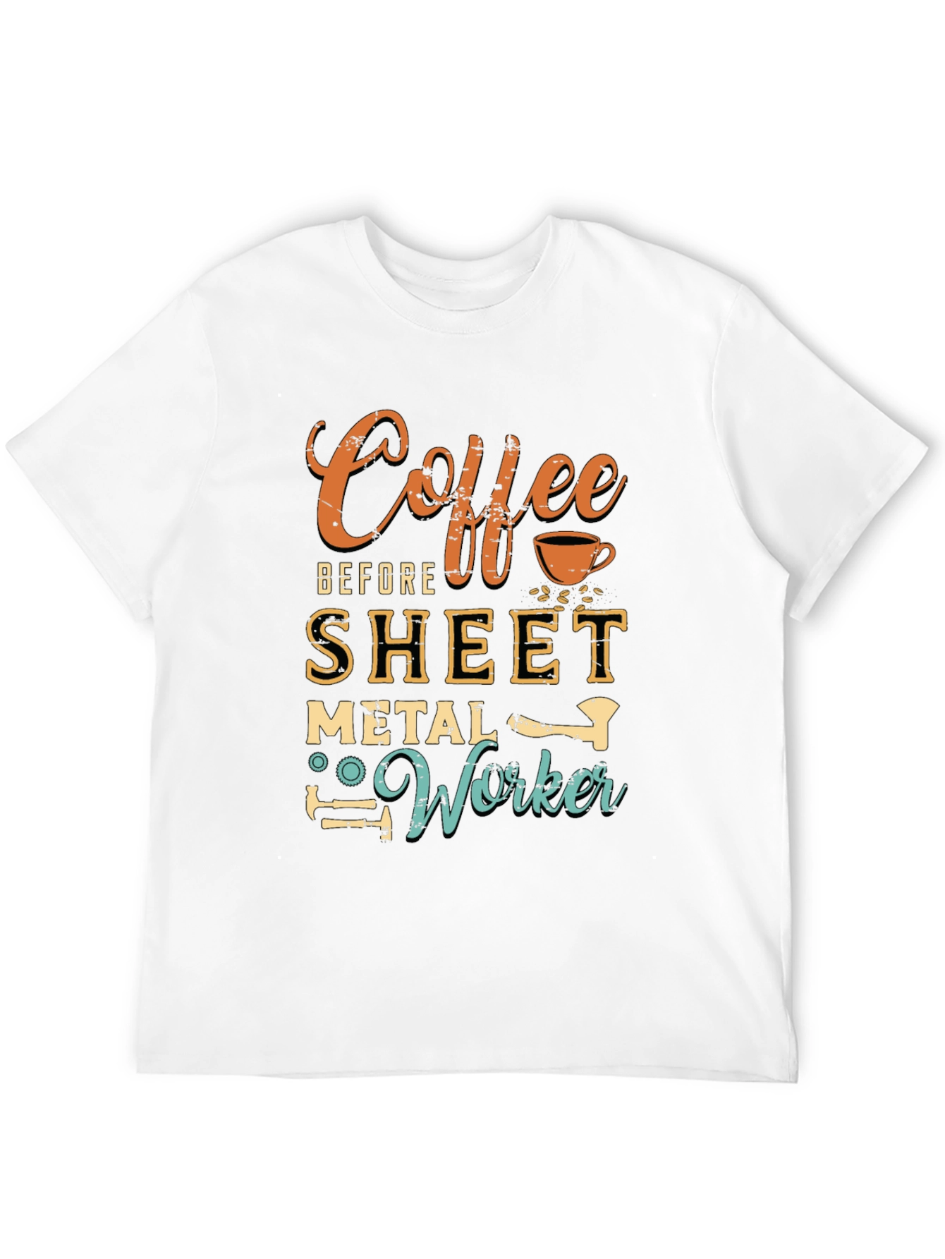 Coffee Before Sheet Metal Worker Graphic Tee