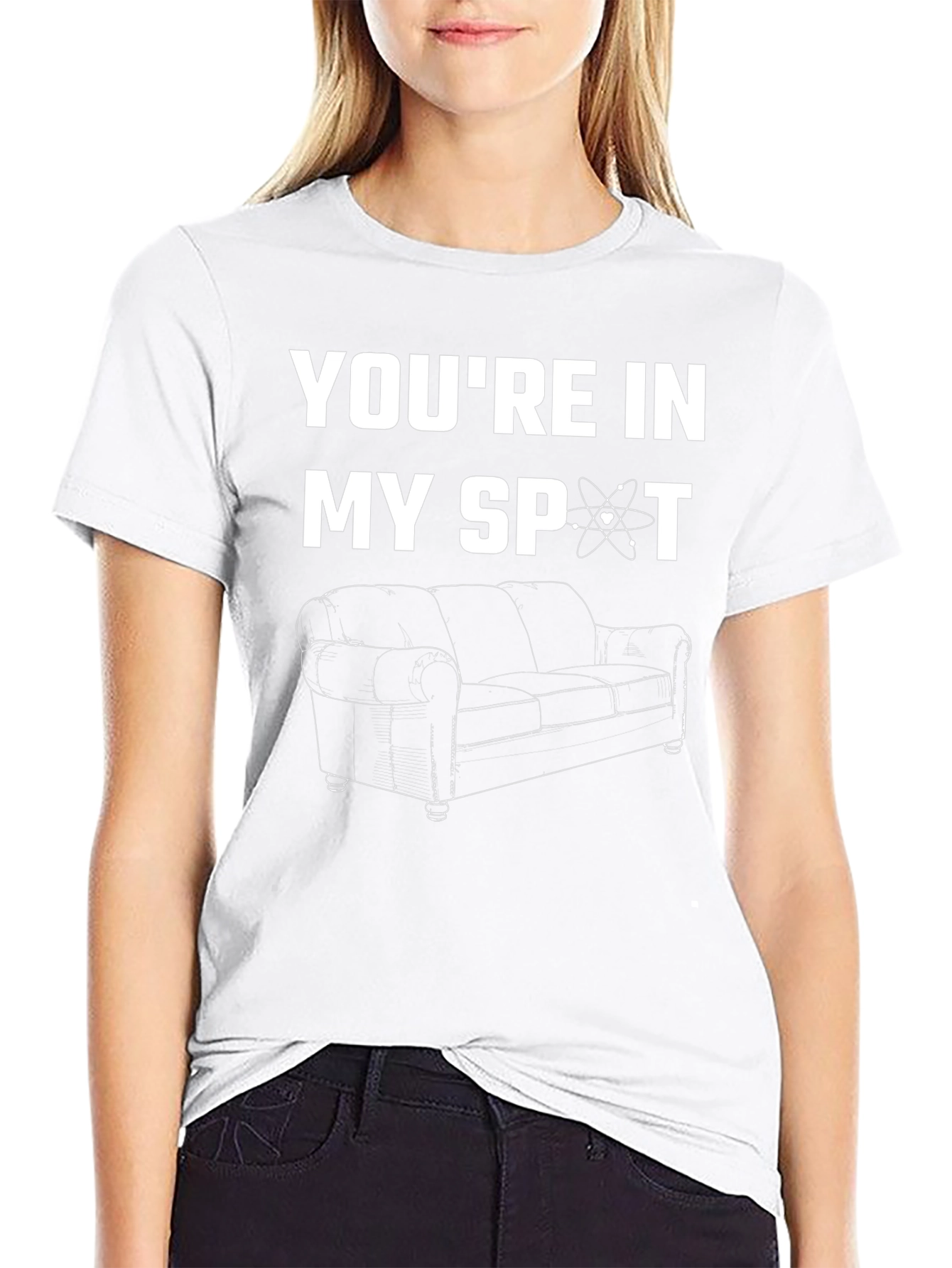 Youre in My Spot Funny T-Shirt