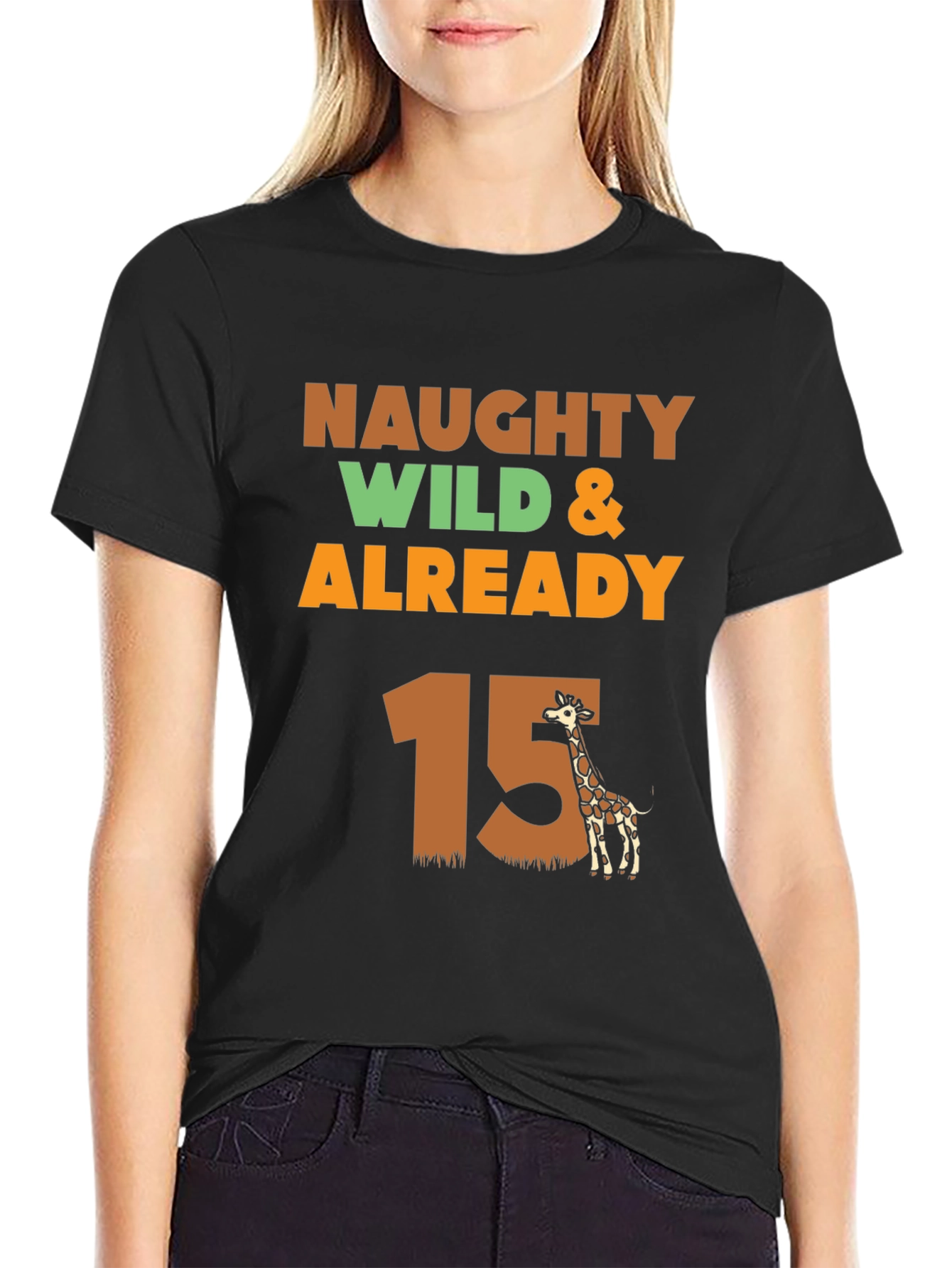 Naughty Wild & Already 15 Giraffe T-Shirt