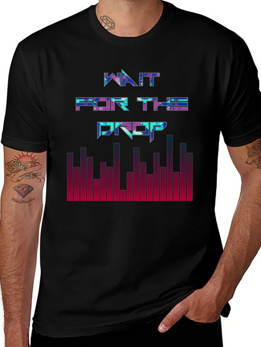 Wait For The Drop Graphic T-Shirt