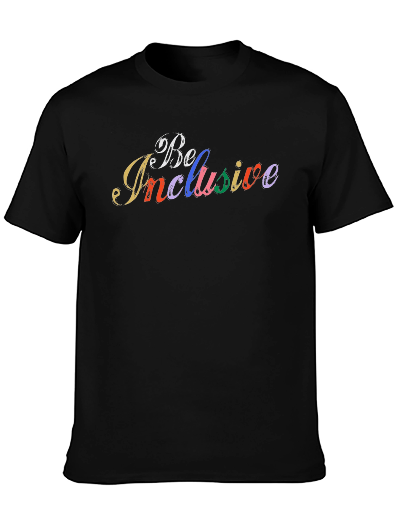 Be Inclusive Rainbow Text Black T-Shirt