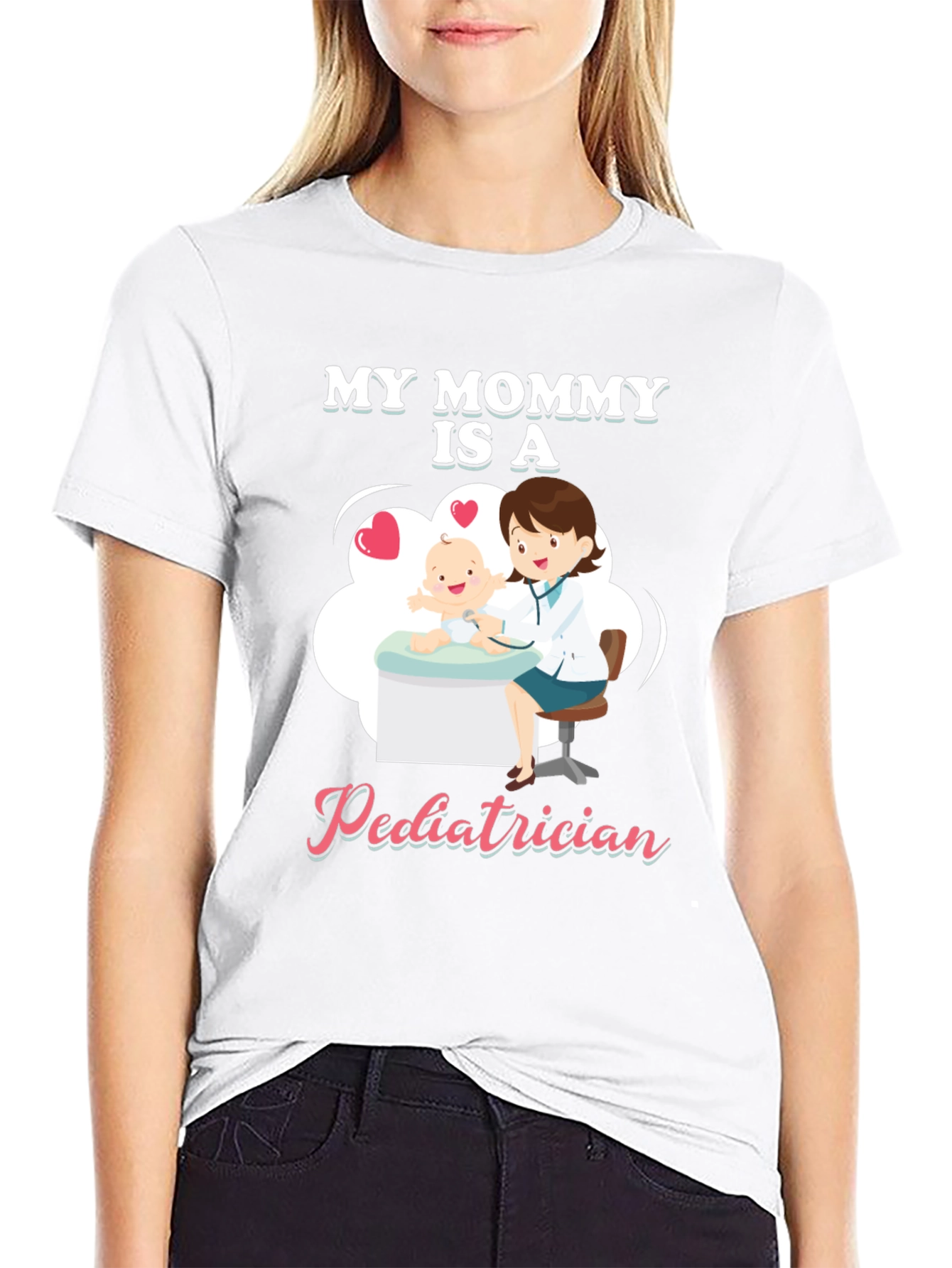 My Mommy Is A Pediatrician T-Shirt