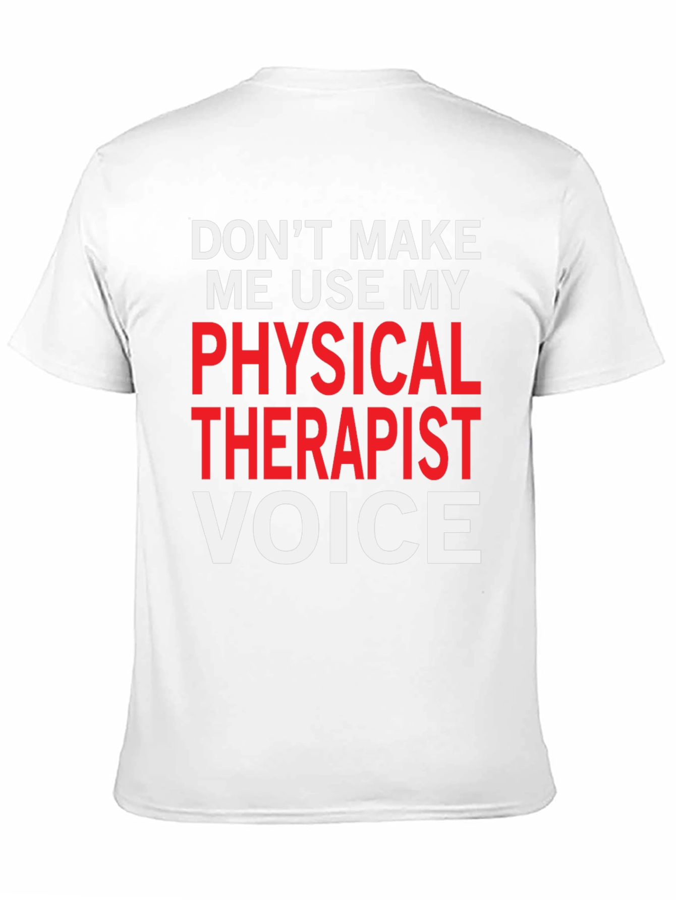 Physical Therapist Voice Graphic Tee
