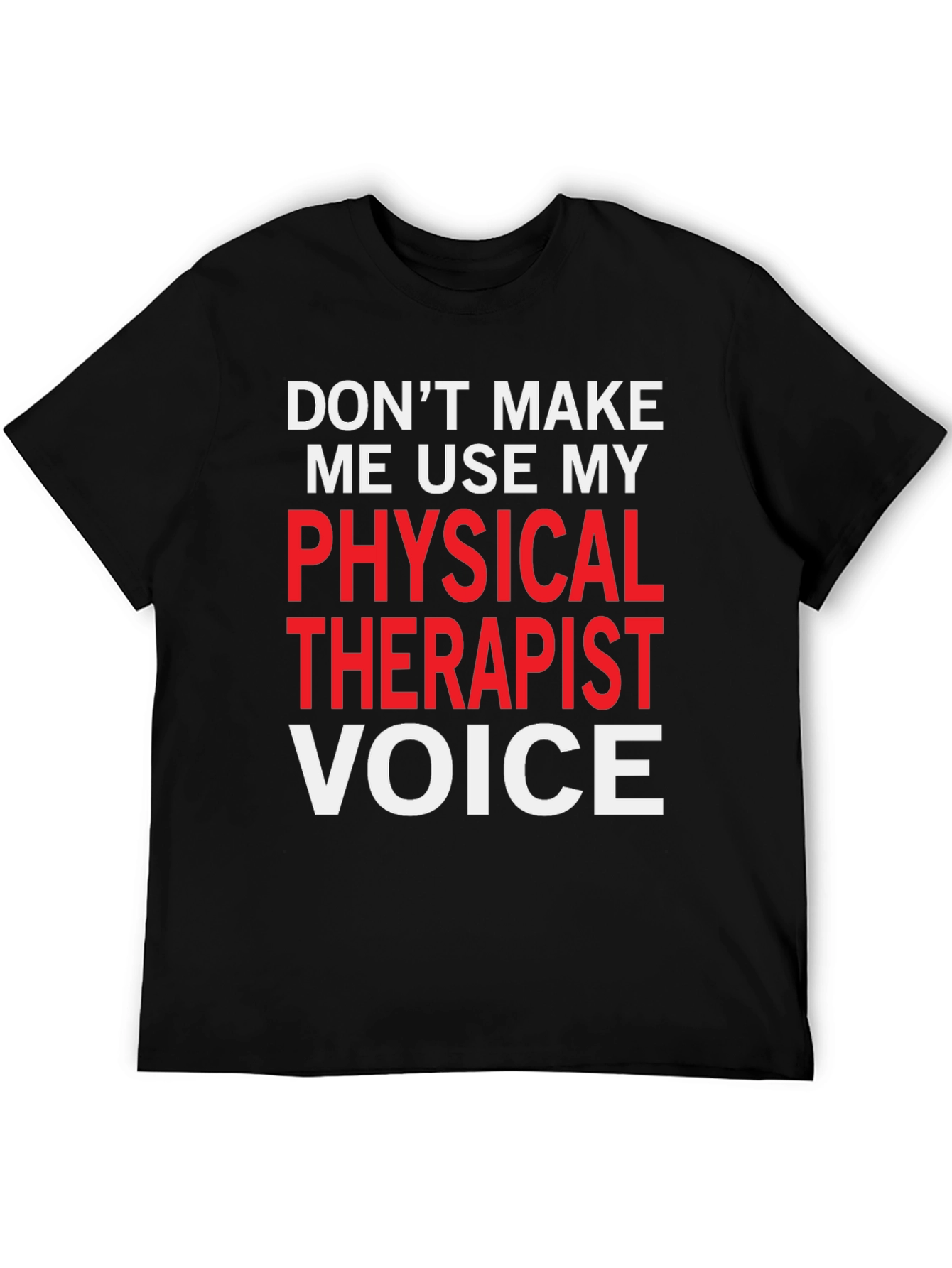 Physical Therapist Voice Graphic Tee