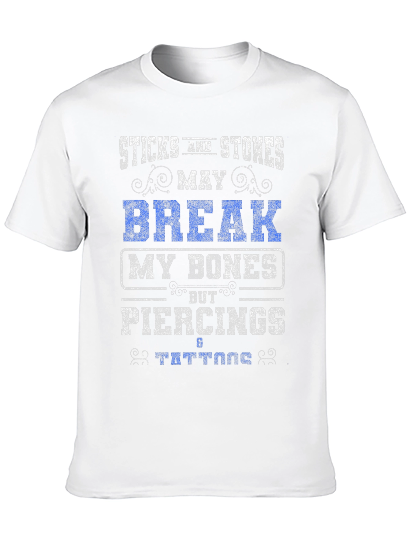 Sticks and Stones Piercings Tattoos Graphic T-Shirt