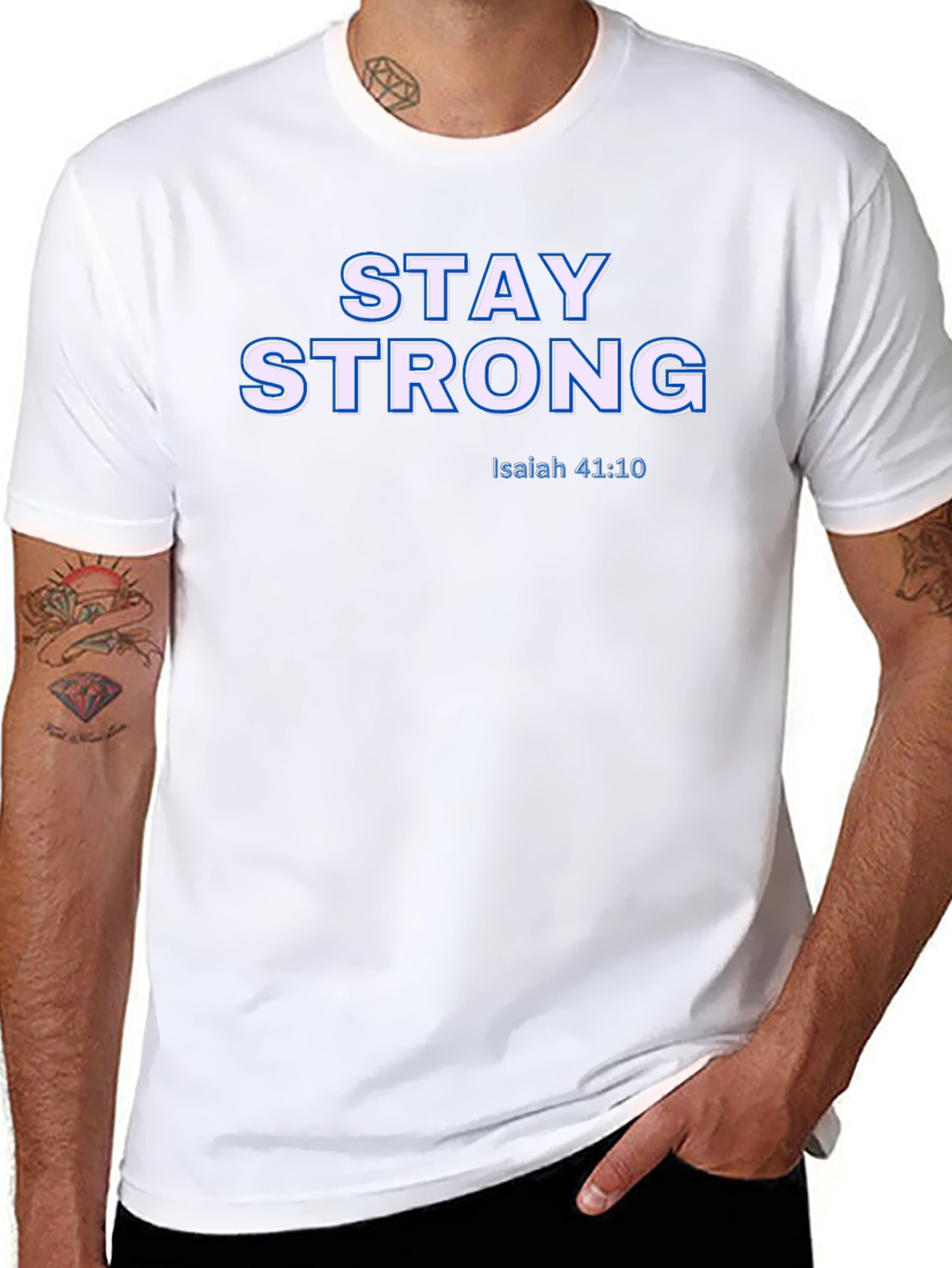 Stay Strong Isaiah 41:10 Graphic T-Shirt