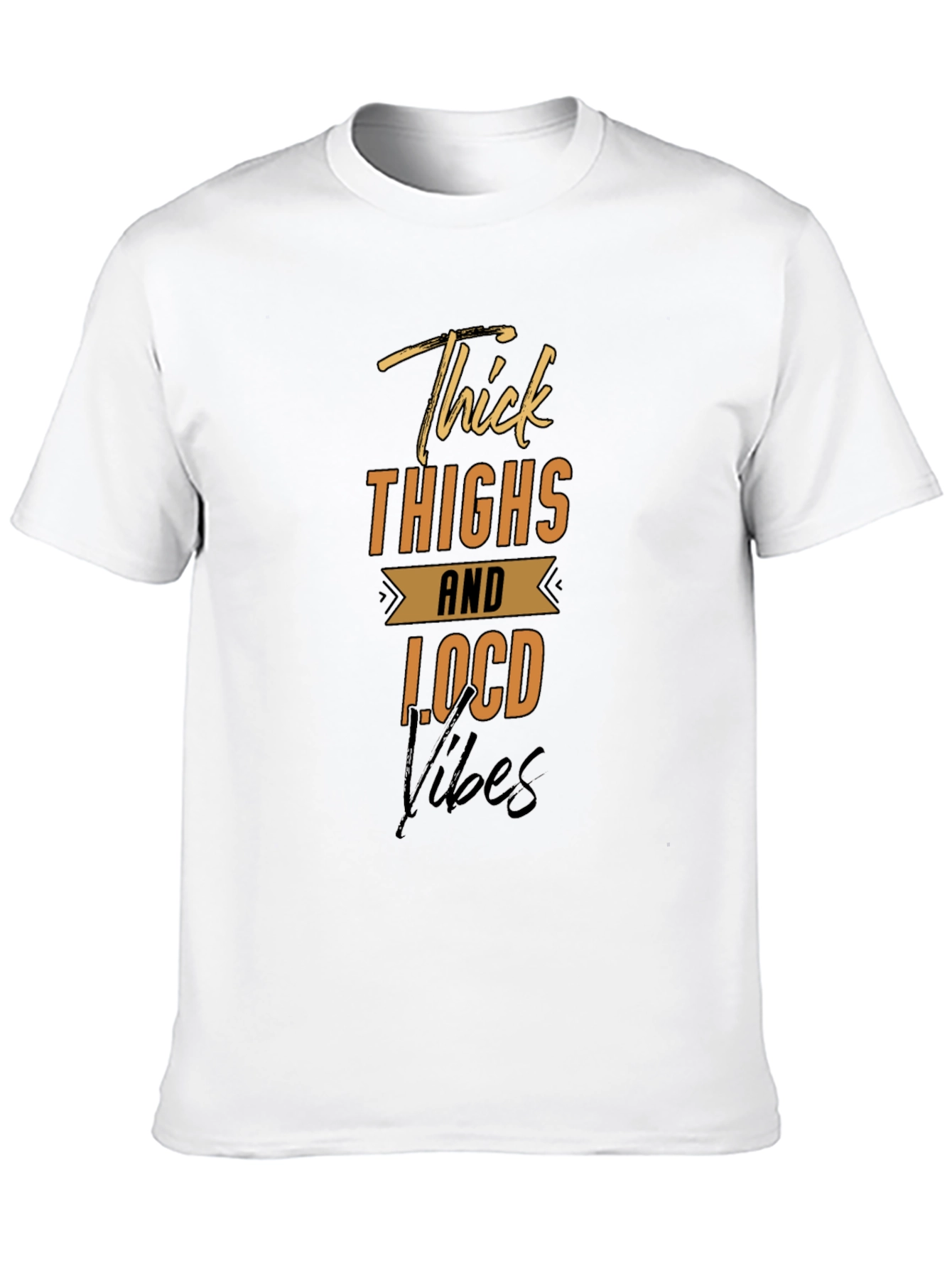 Thick Thighs Locd Vibes Graphic Tee