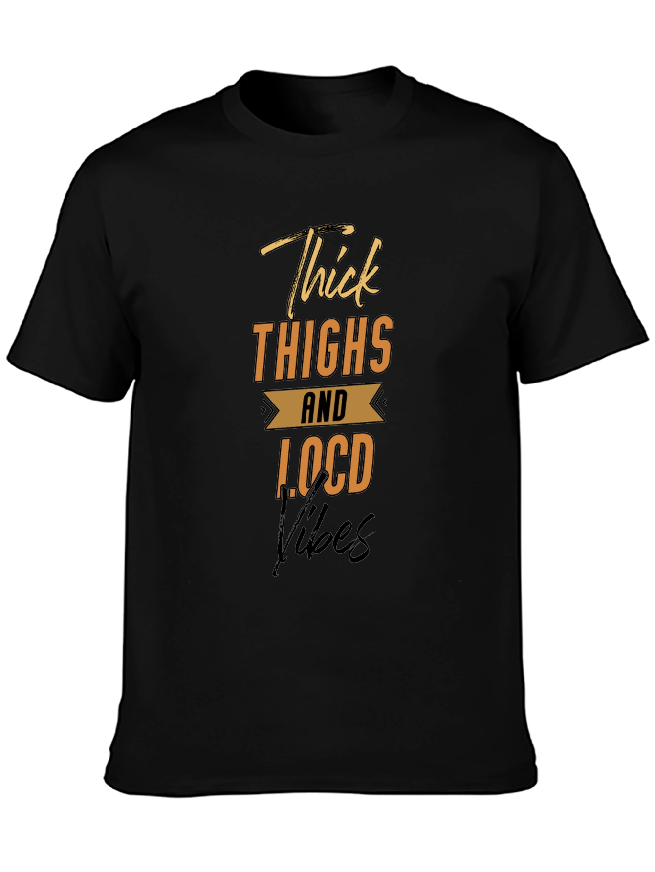 Thick Thighs Locd Vibes Graphic Tee