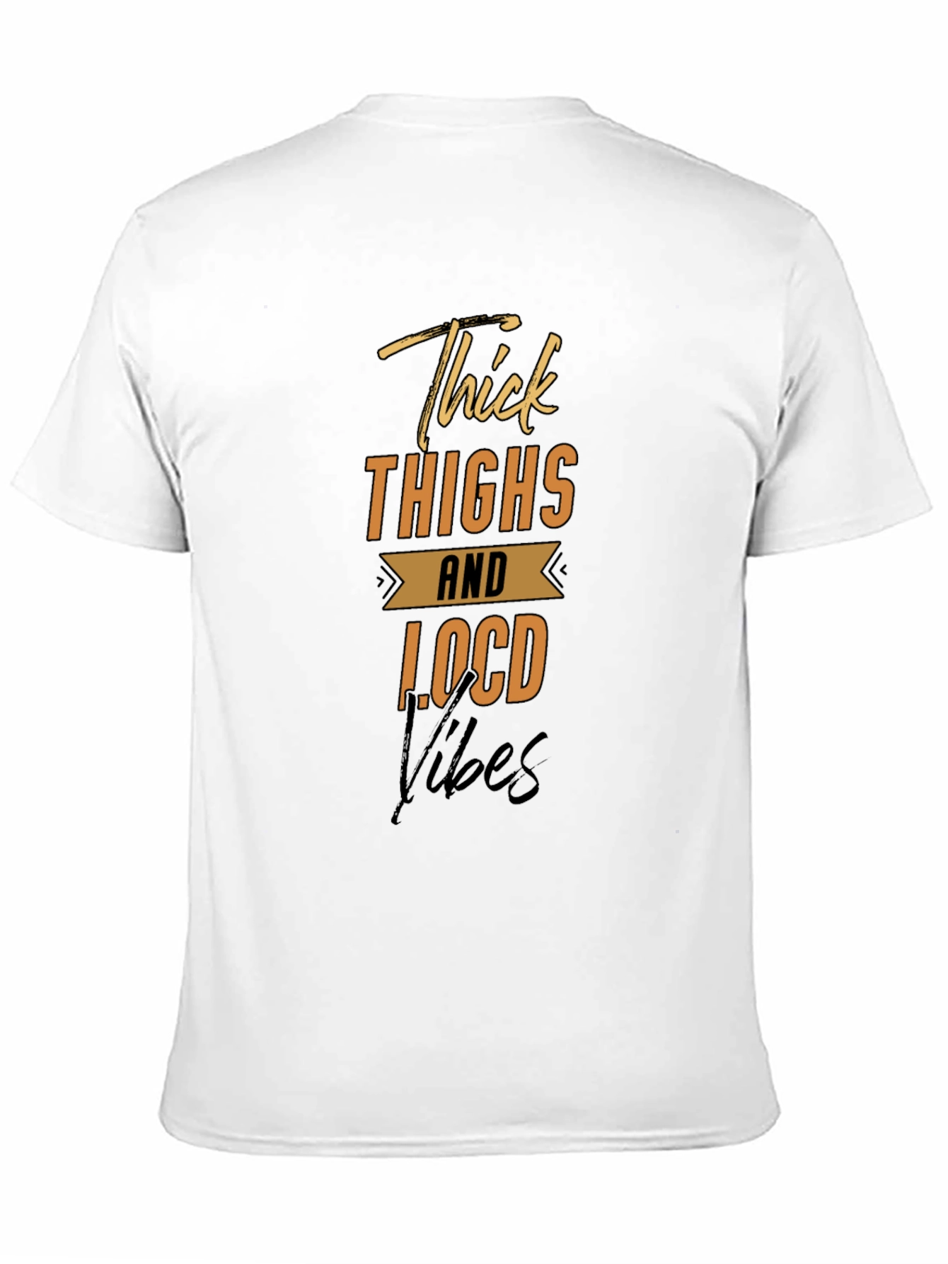 Thick Thighs Locd Vibes Graphic Tee