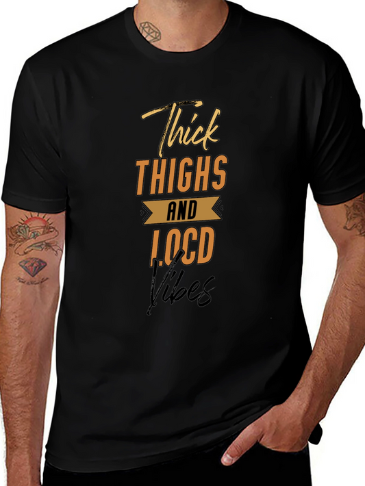 Thick Thighs Locd Vibes Graphic Tee