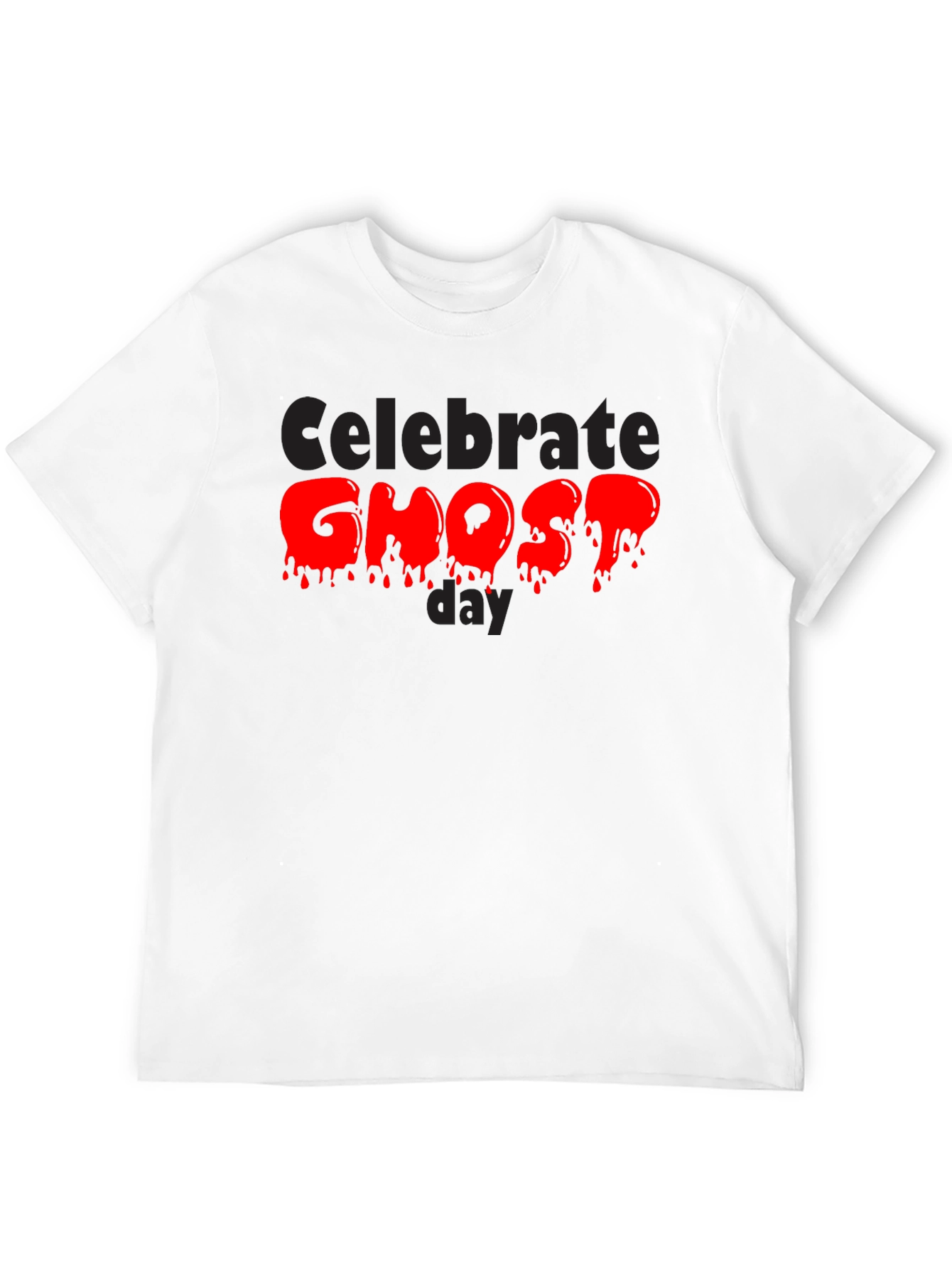 Celebrate Ghost Day Tee - Spooky Red Drip Design