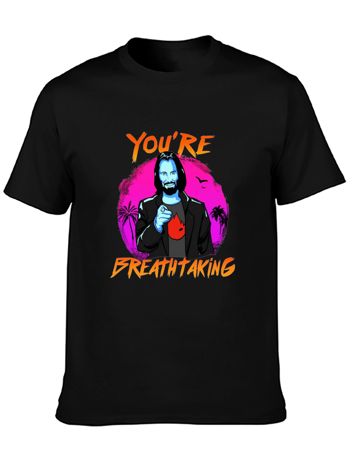 Youre Breathtaking Graphic Tee - Keanu Reeves Style