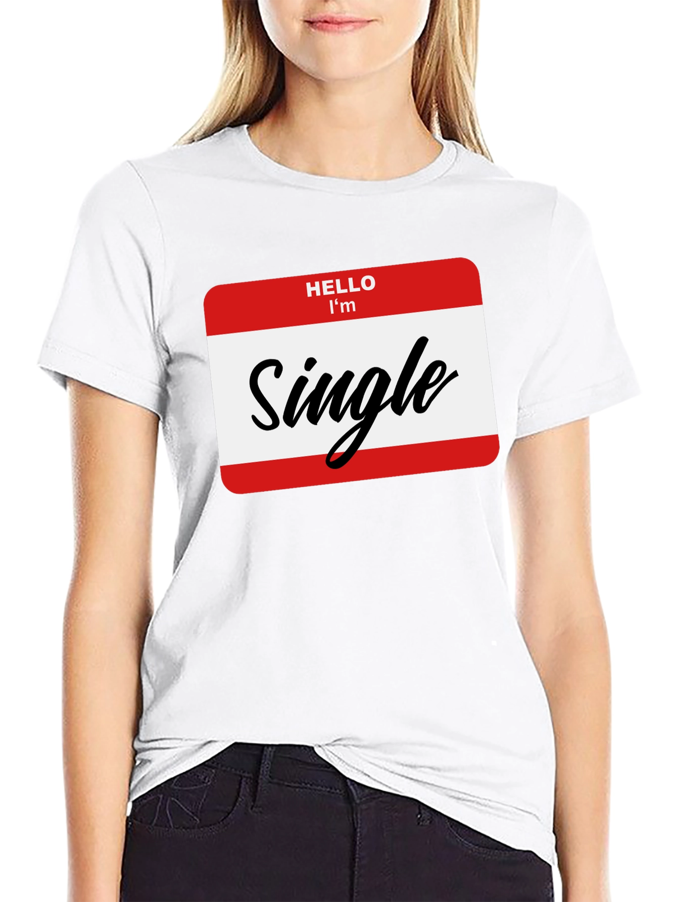Hello Im Single T-Shirt - Funny Dating Tee