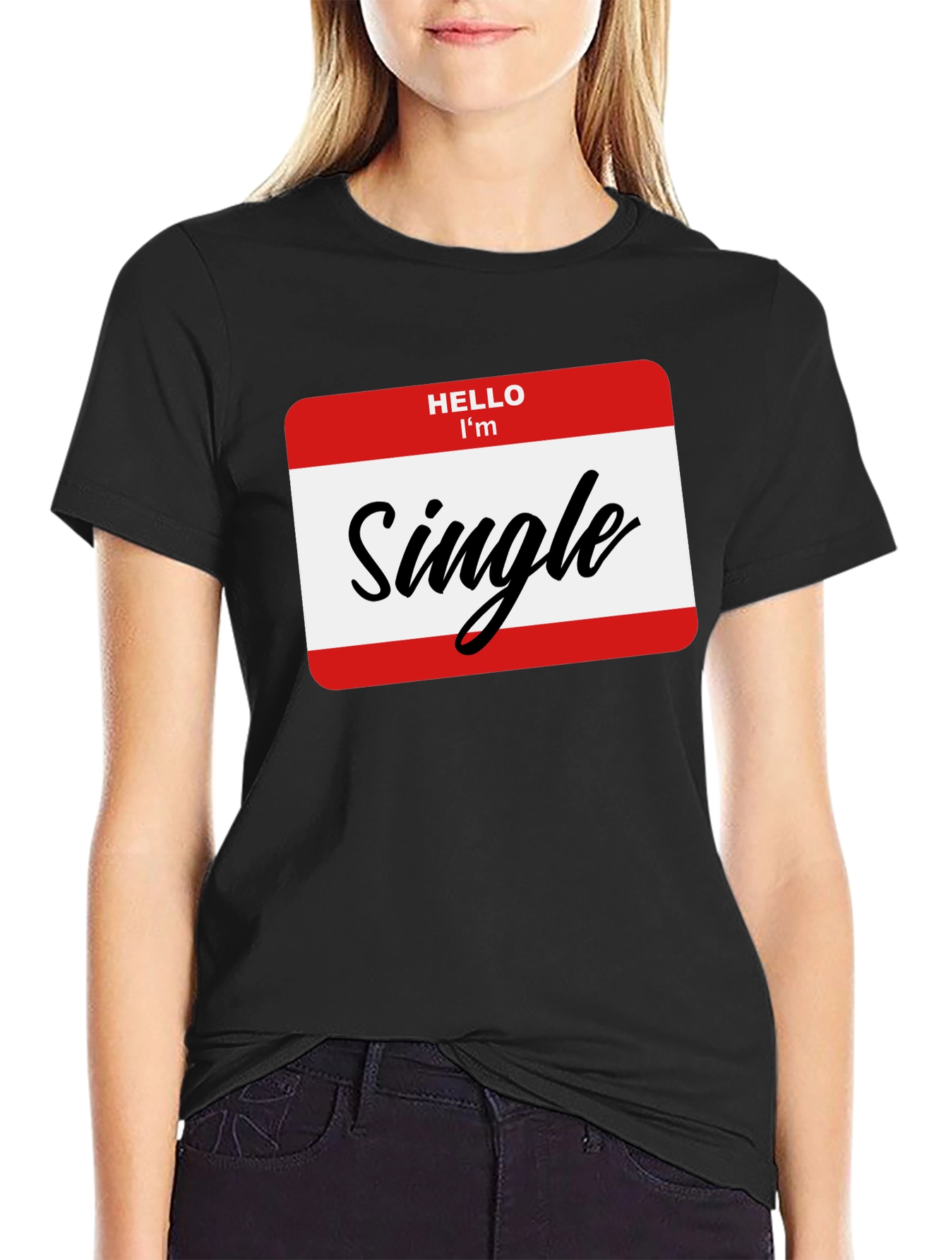 Hello Im Single T-Shirt - Funny Dating Tee