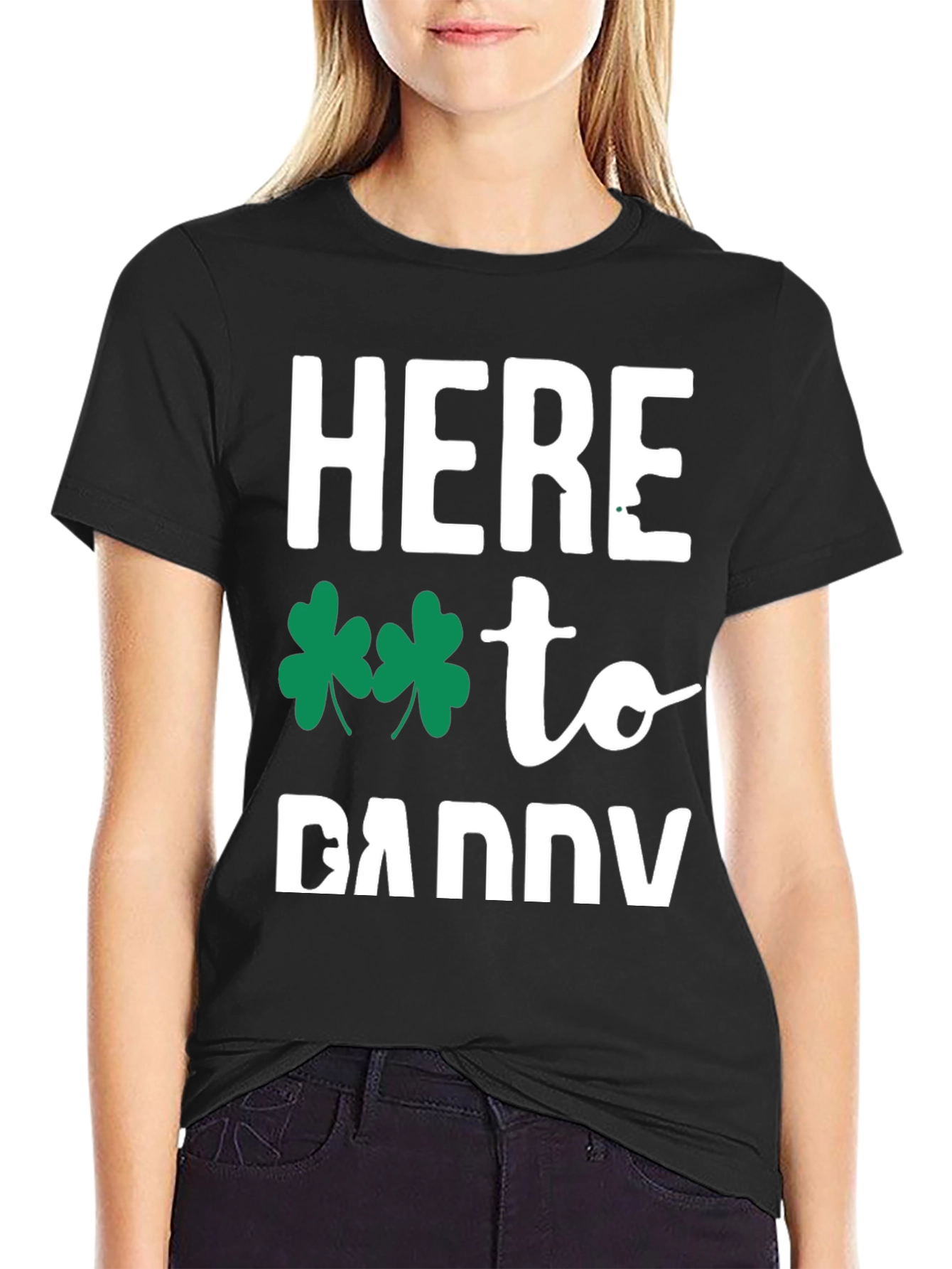 Here to Daddy St. Patricks Day T-Shirt