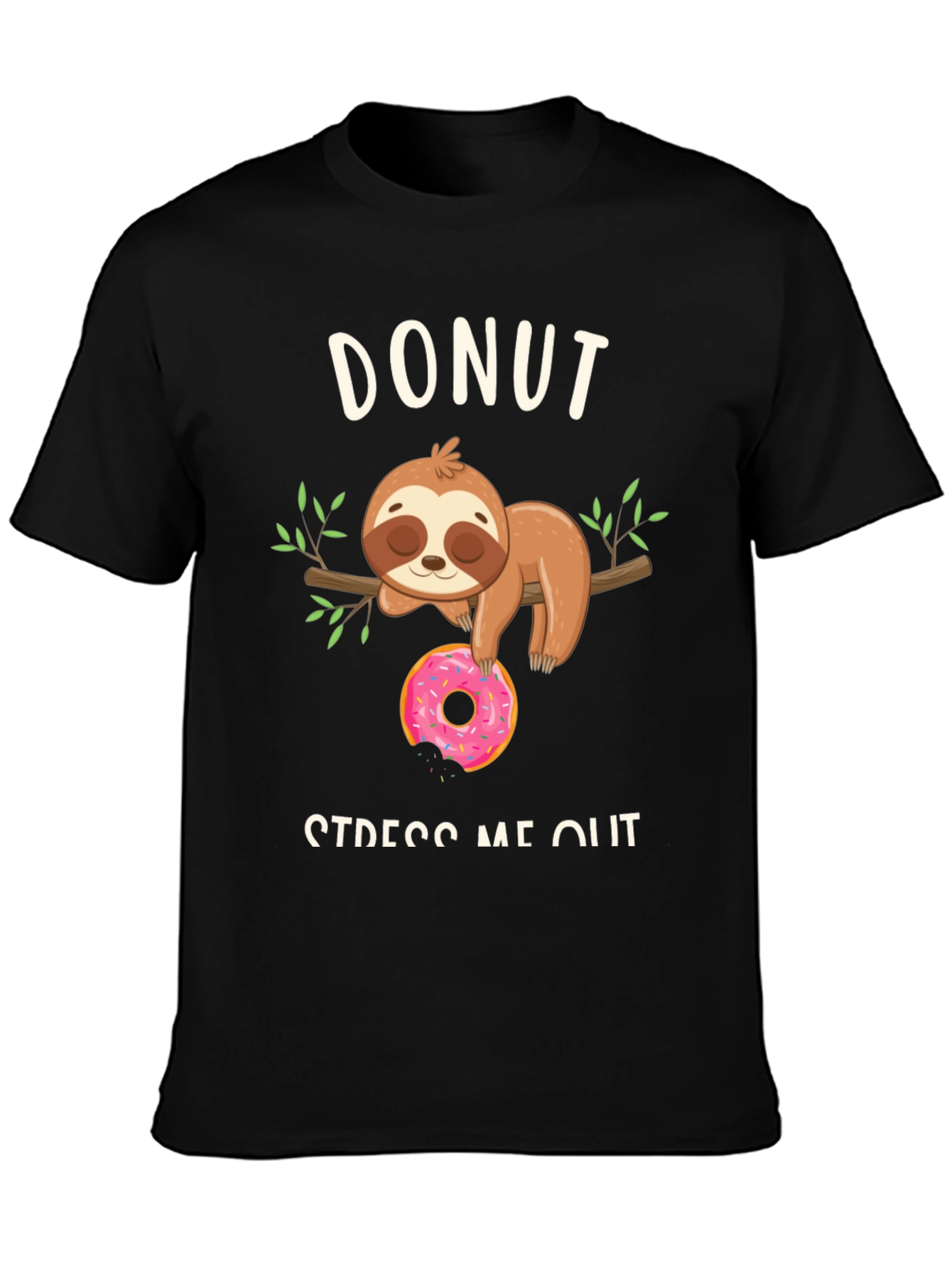 Donut Stress Me Out Sloth Graphic Tee