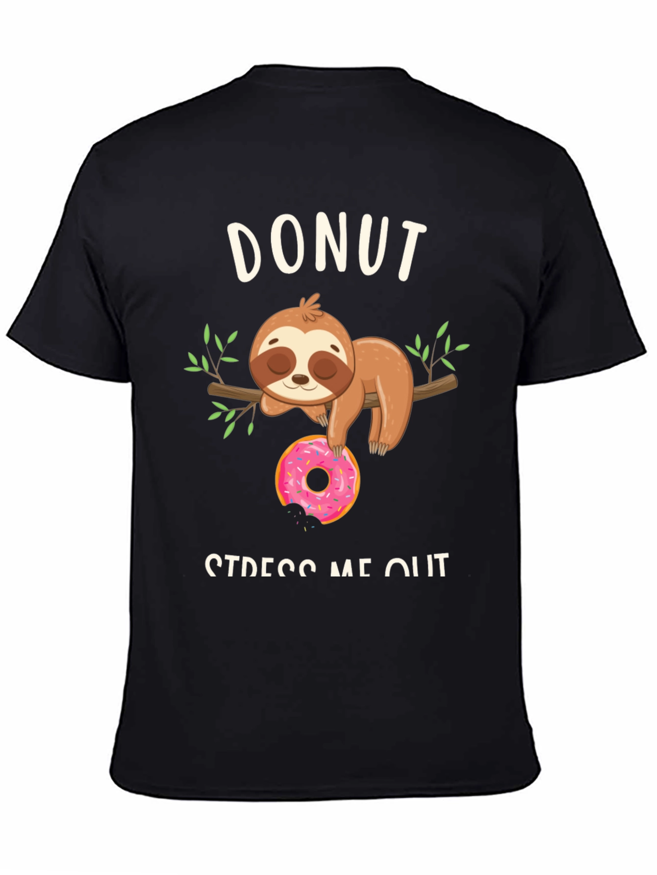 Donut Stress Me Out Sloth Graphic Tee