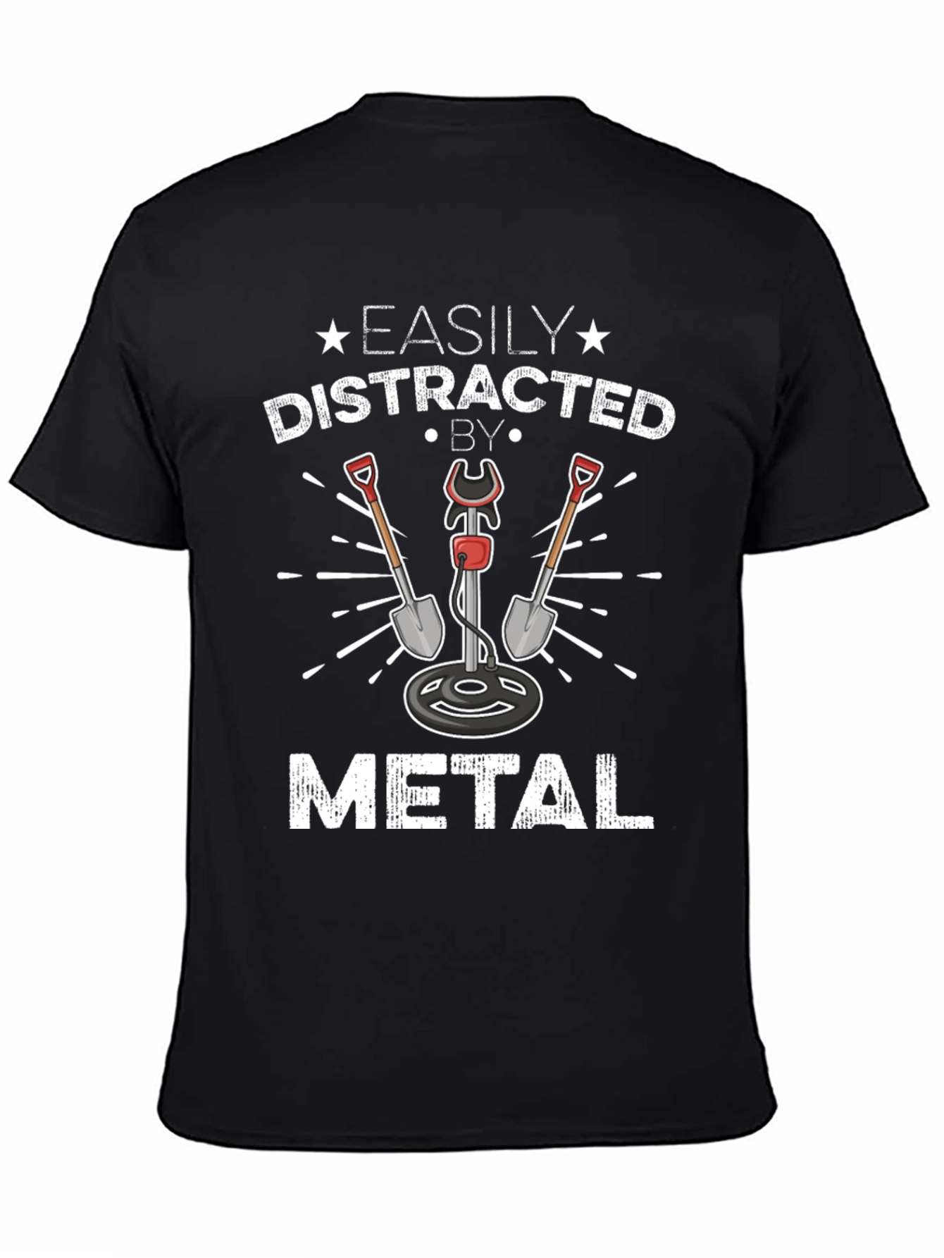 Easily Distracted By Metal Detecting Black T-Shirt
