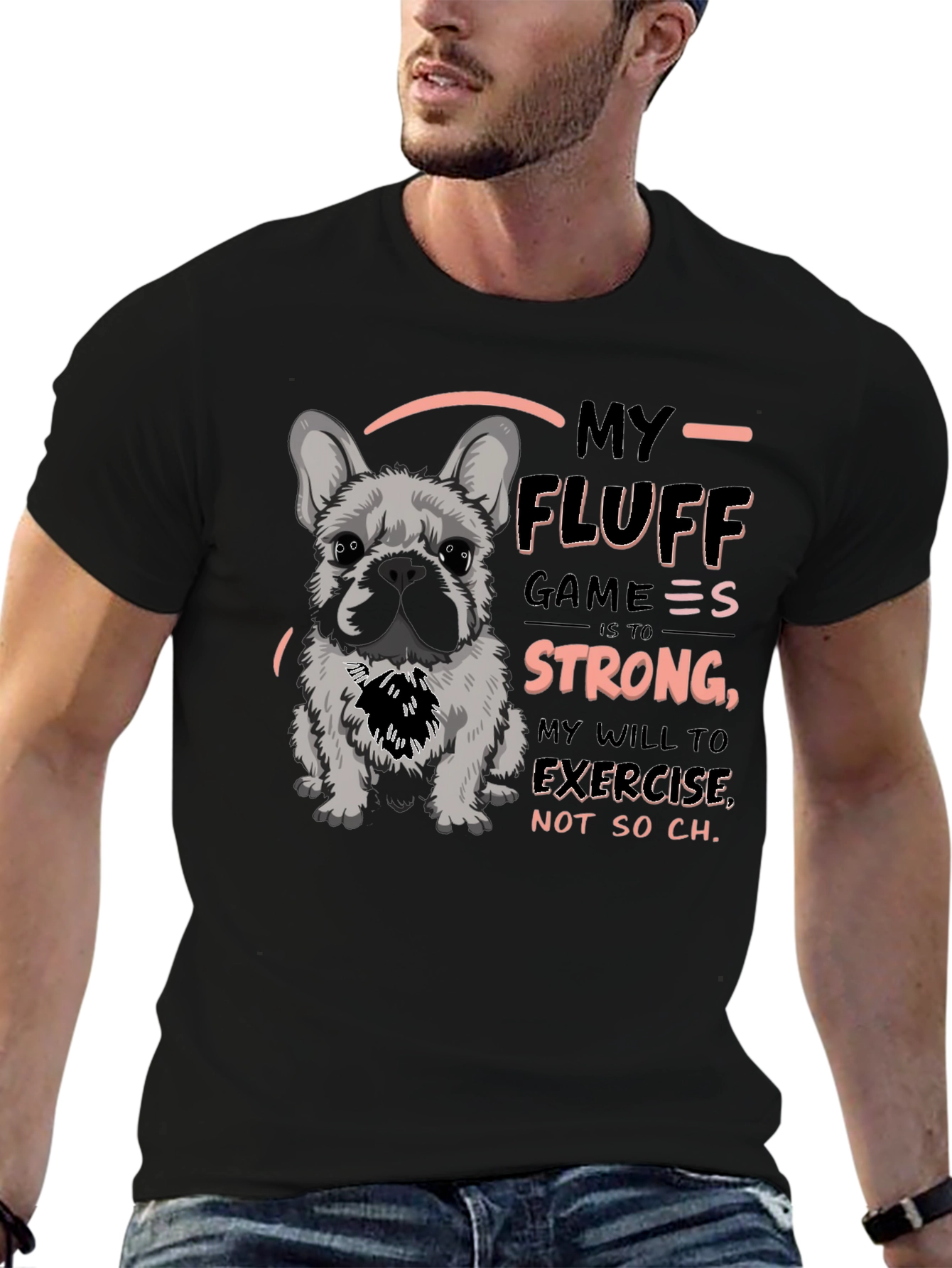 My Fluff Game Strong Graphic T-Shirt