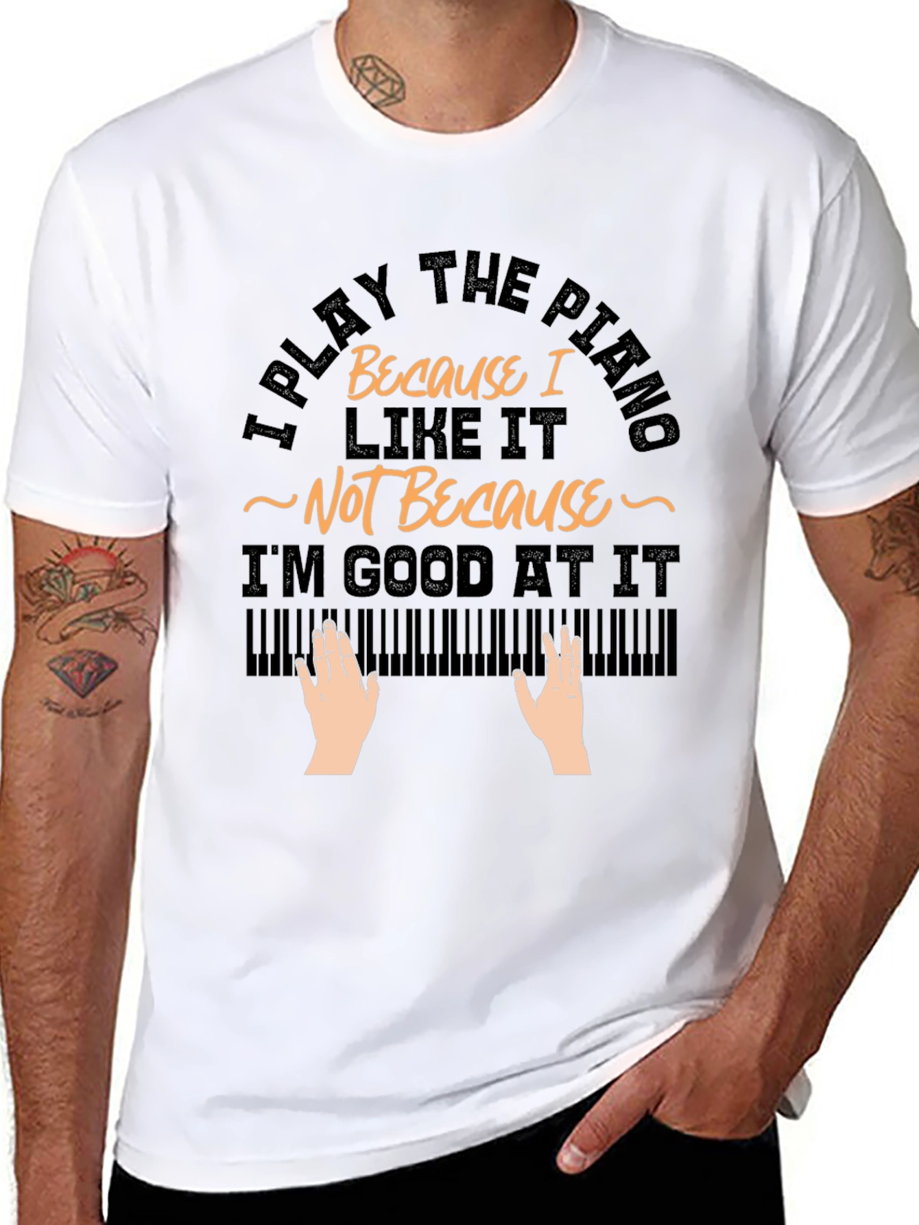 I Play Piano Because I Like It T-Shirt