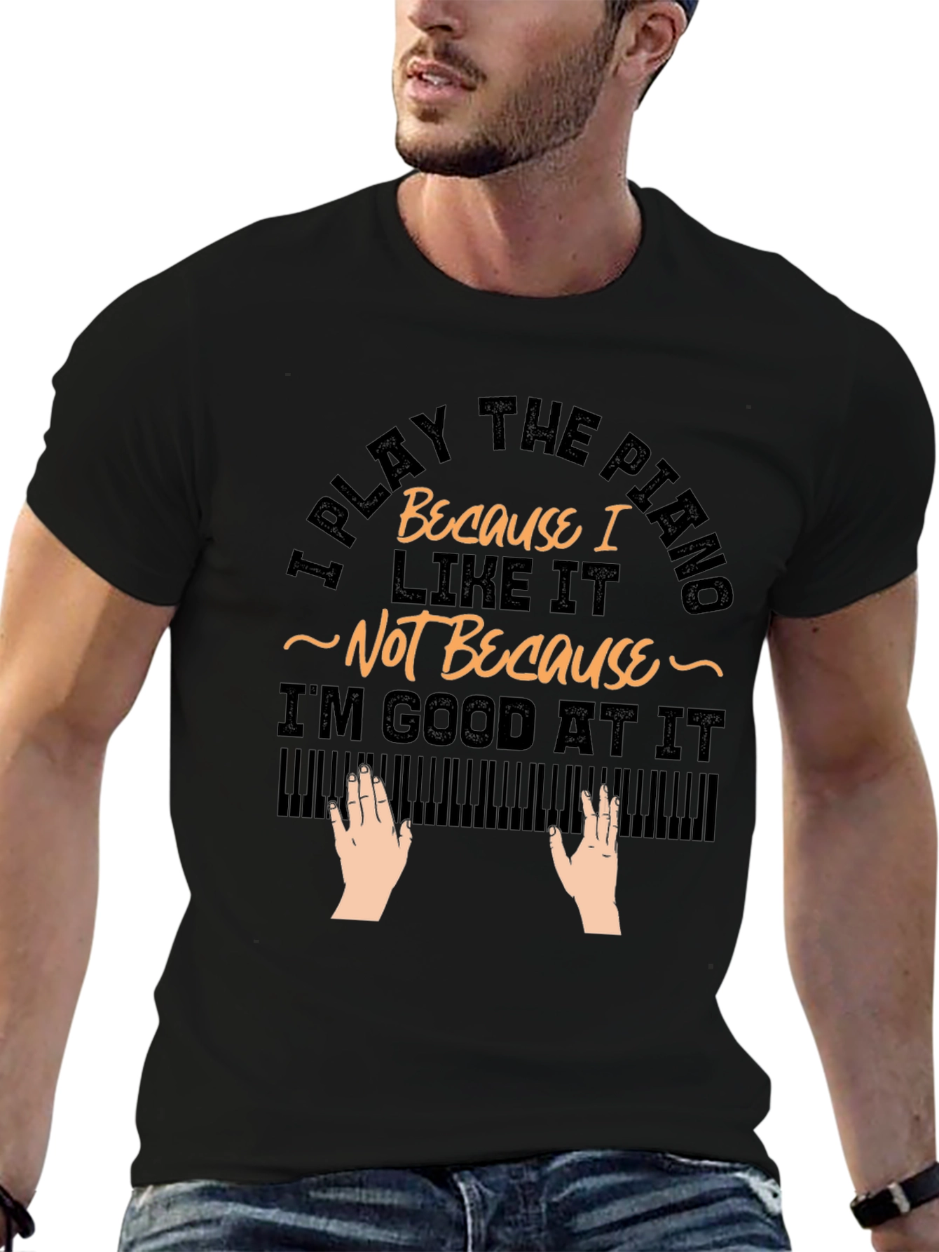 I Play Piano Because I Like It T-Shirt