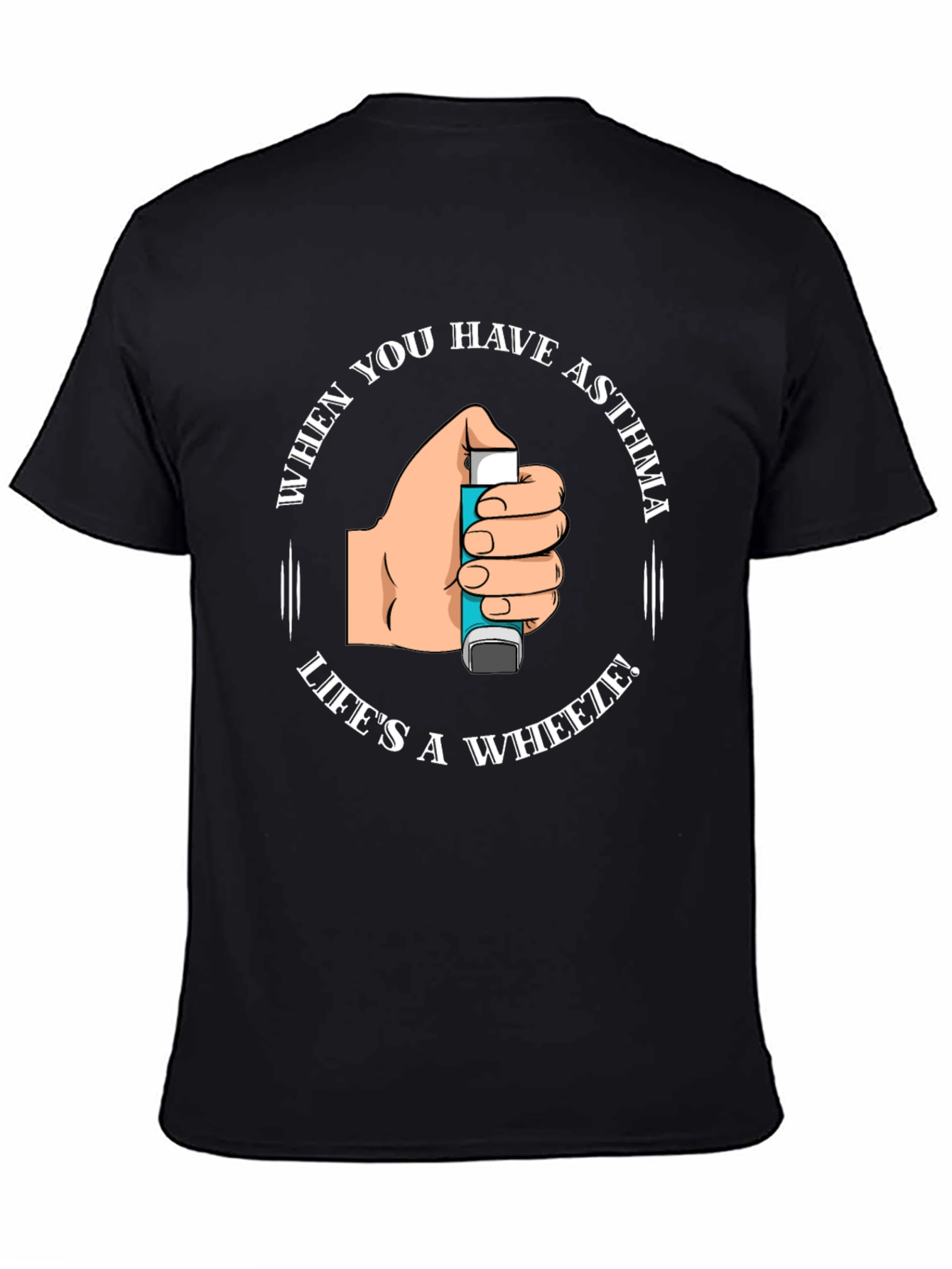 Asthma Awareness T-Shirt - Lifes a Wheeze