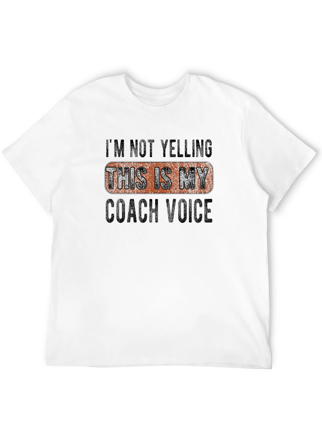 Coach Voice T-Shirt - Funny Coaching Tee