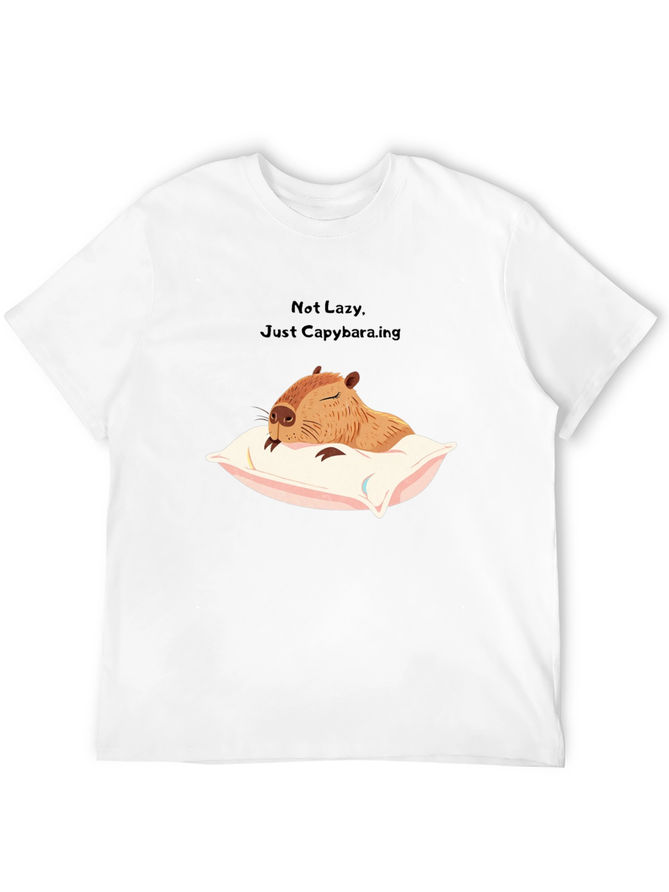 Not Lazy Just Capybara-ing T-Shirt