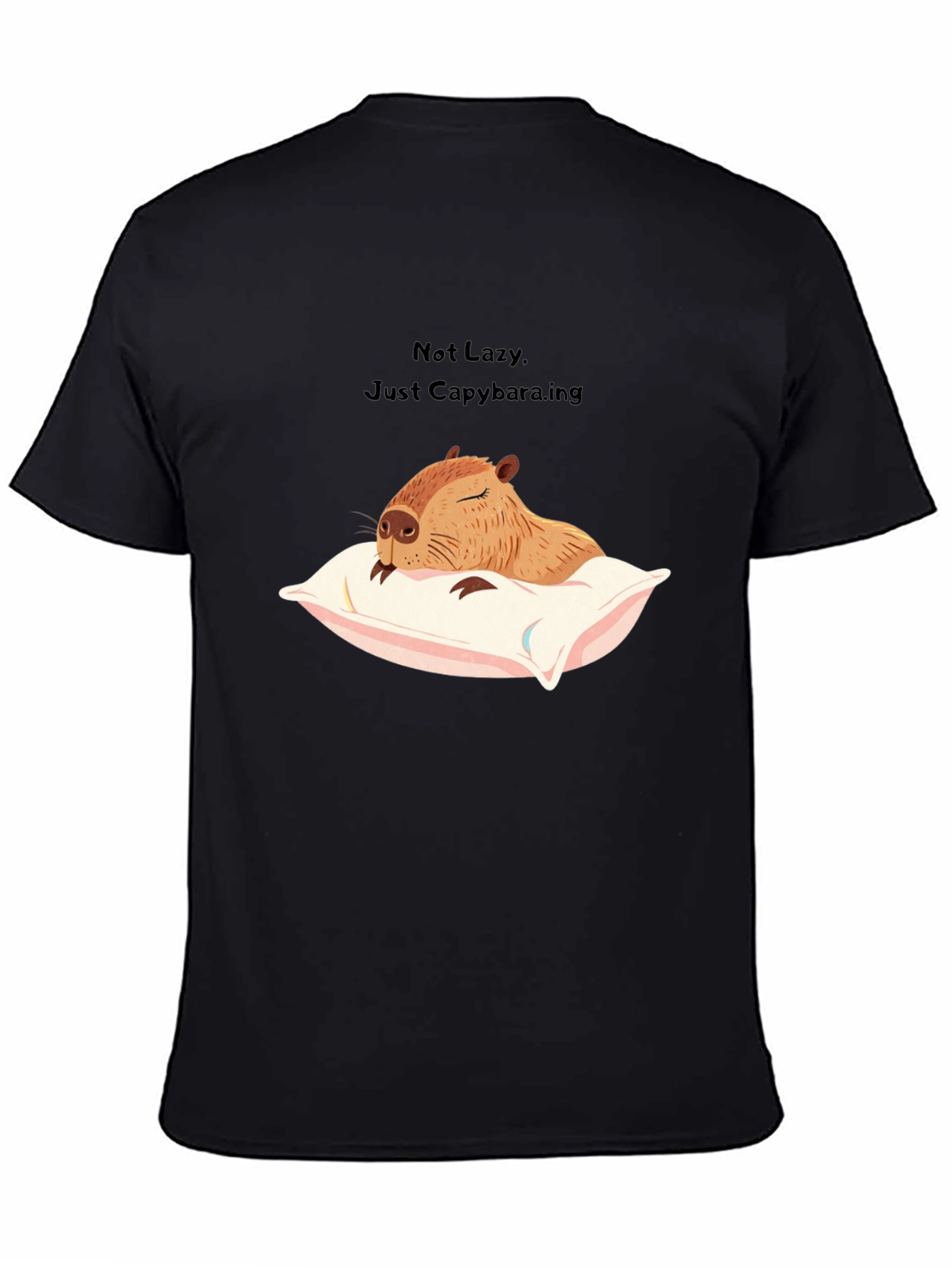 Not Lazy Just Capybara-ing T-Shirt