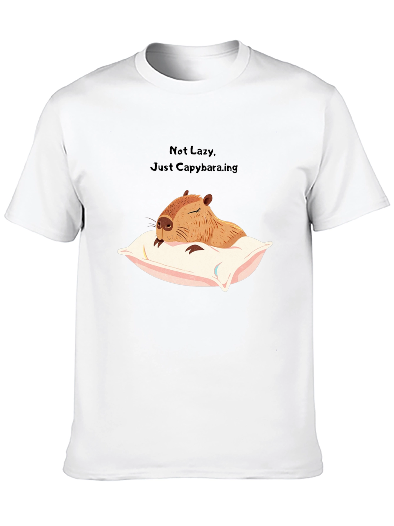 Not Lazy Just Capybara-ing T-Shirt