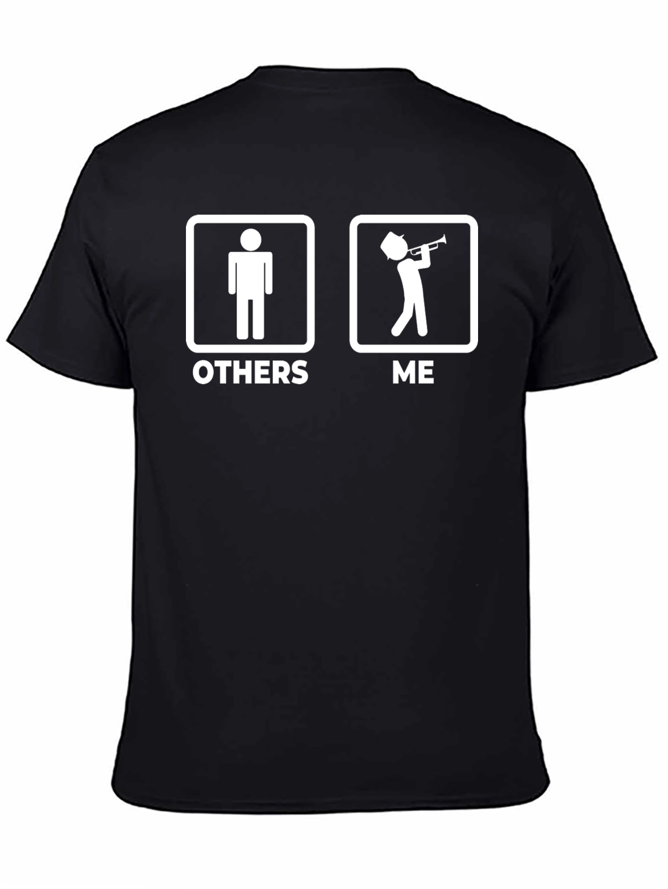 Humorous Others vs. Me Trumpet T-Shirt