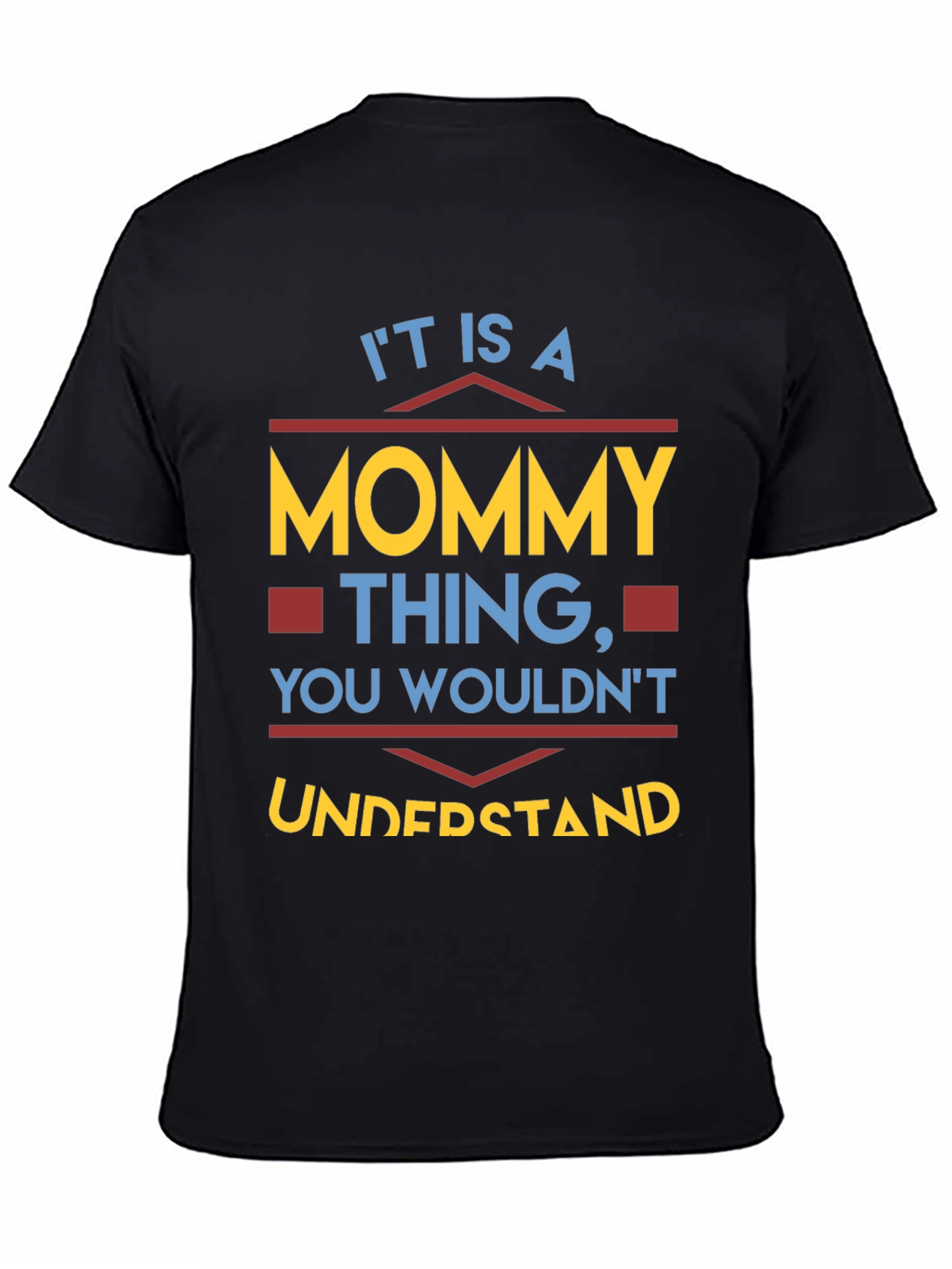 Mommy Thing Graphic Tee - Unisex T-Shirt