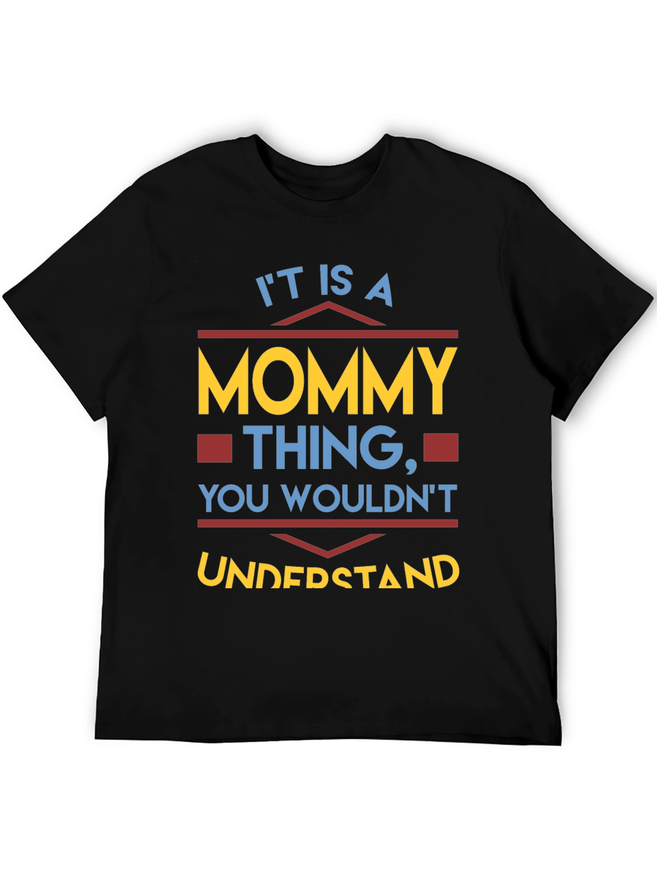 Mommy Thing Graphic Tee - Unisex T-Shirt