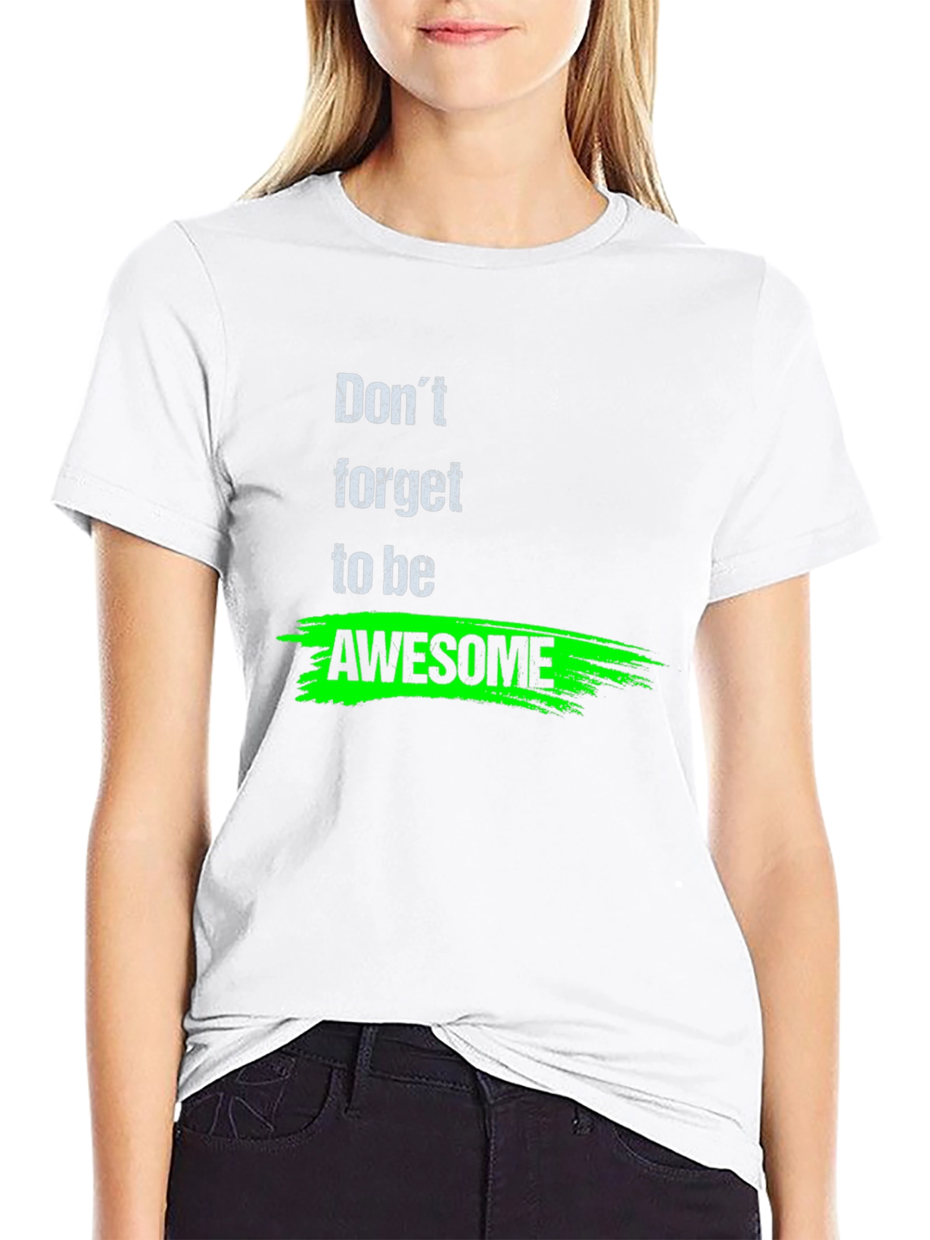Dont Forget to Be Awesome Black T-Shirt