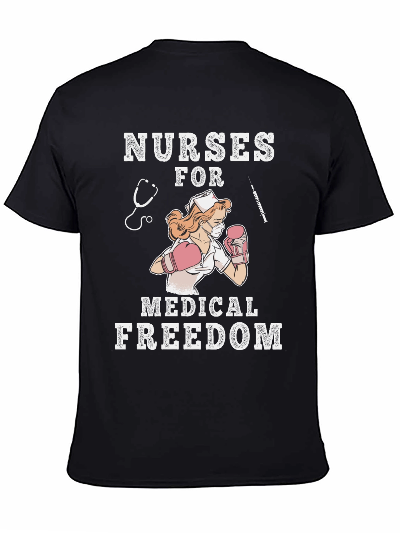 Nurses For Medical Freedom Graphic T-Shirt