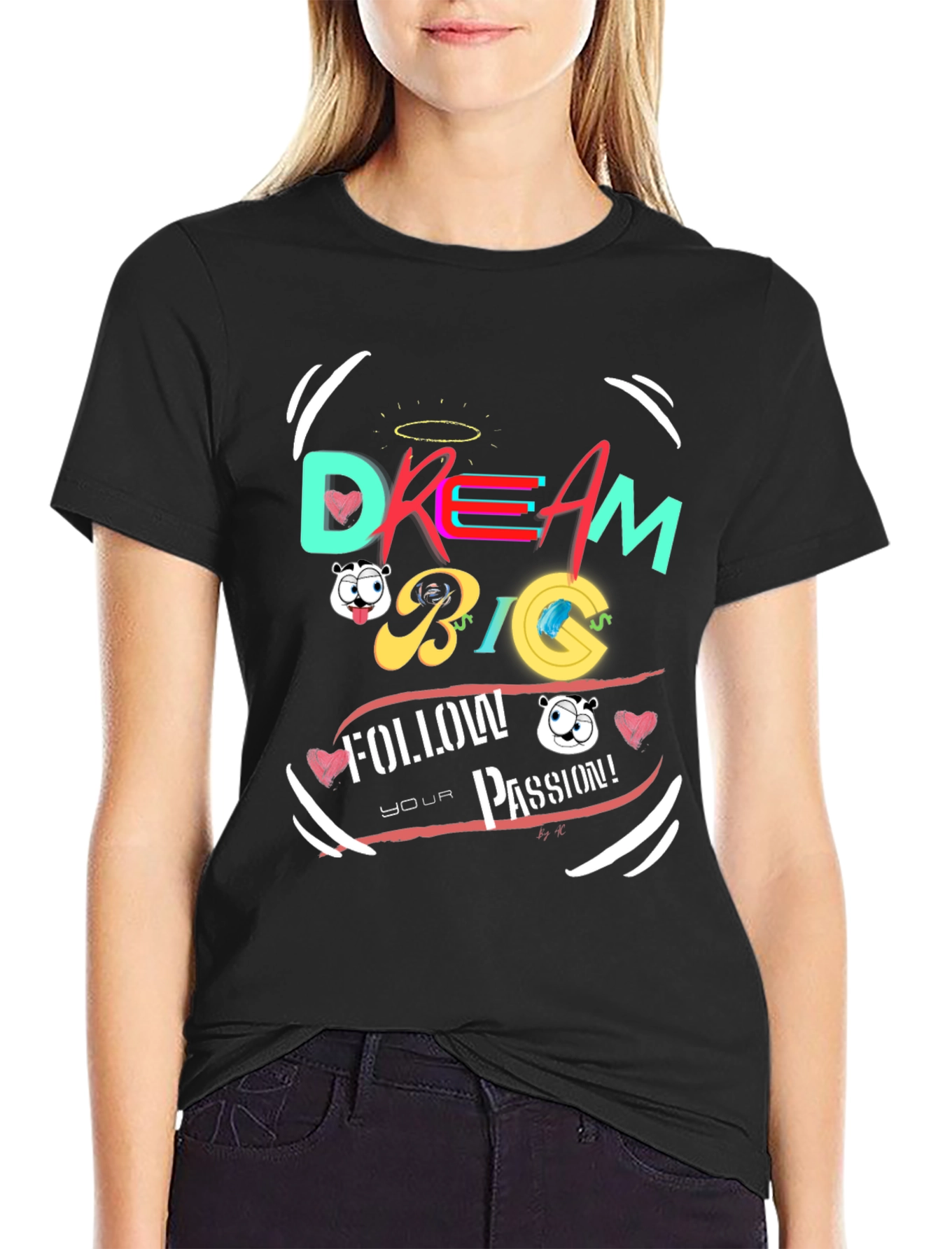 Dream Big T-Shirt: Follow Your Passion Premium Cotton Tee