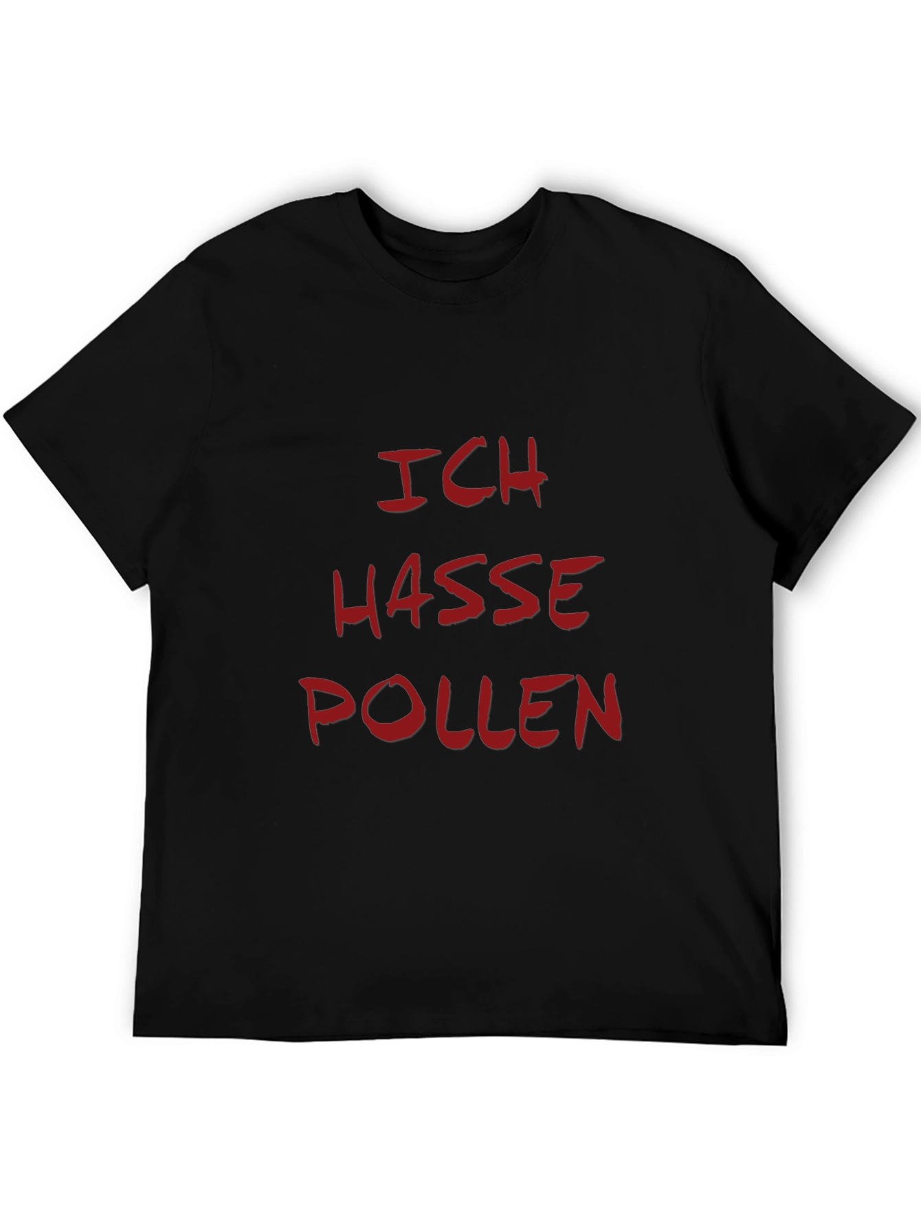 Ich Hasse Pollen - Funny Pollen Allergy T-Shirt