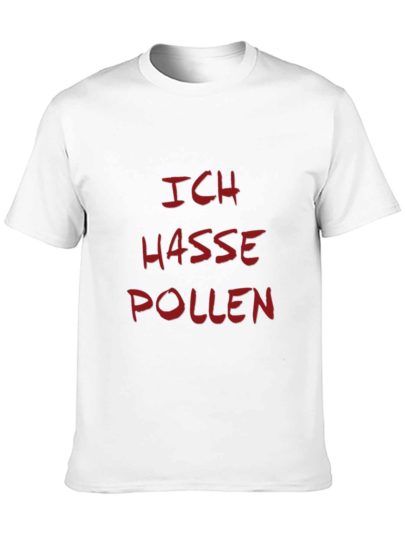 Ich Hasse Pollen - Funny Pollen Allergy T-Shirt