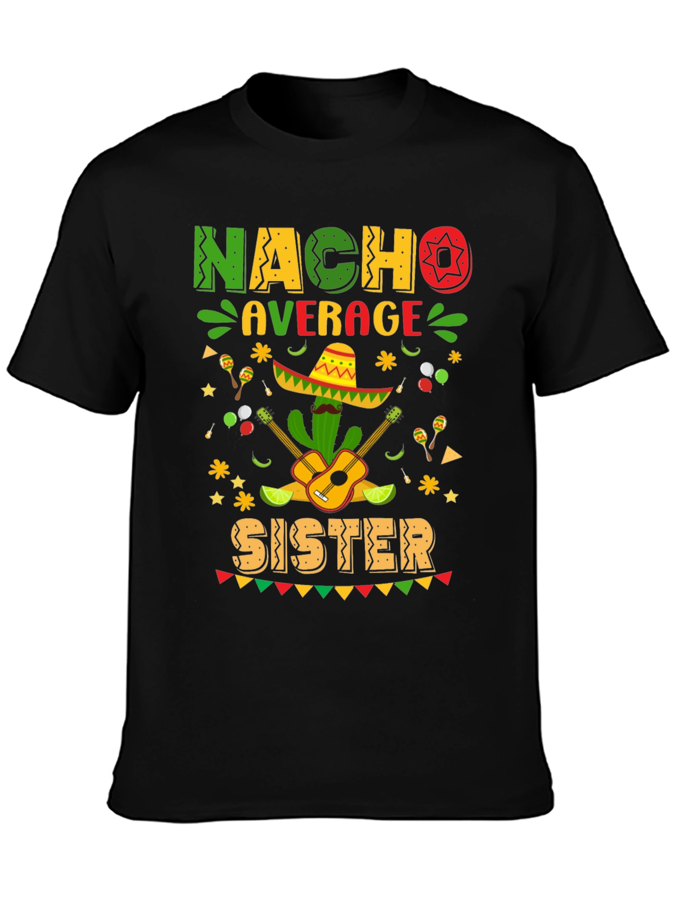Nacho Average Sister Graphic T-Shirt