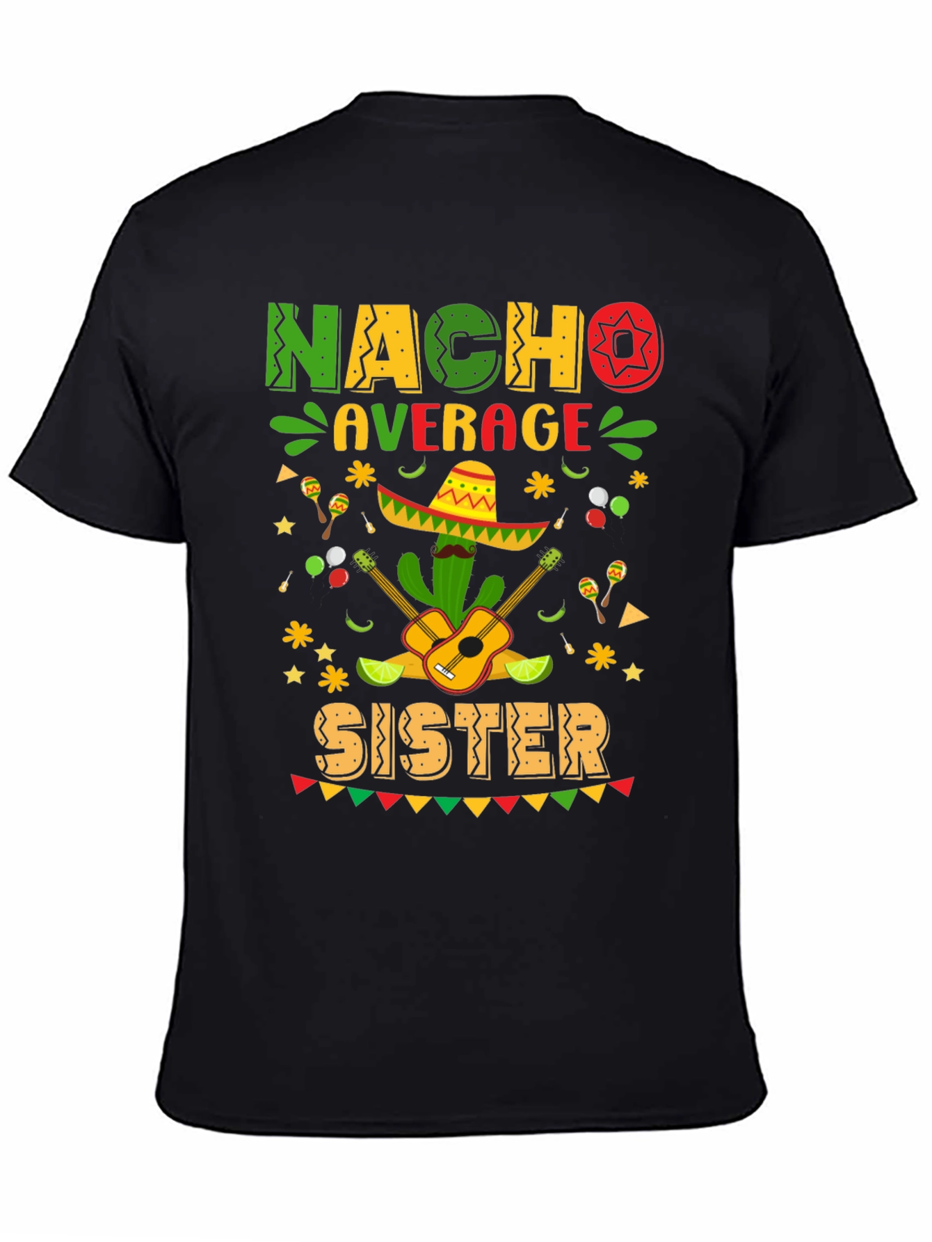 Nacho Average Sister Graphic T-Shirt