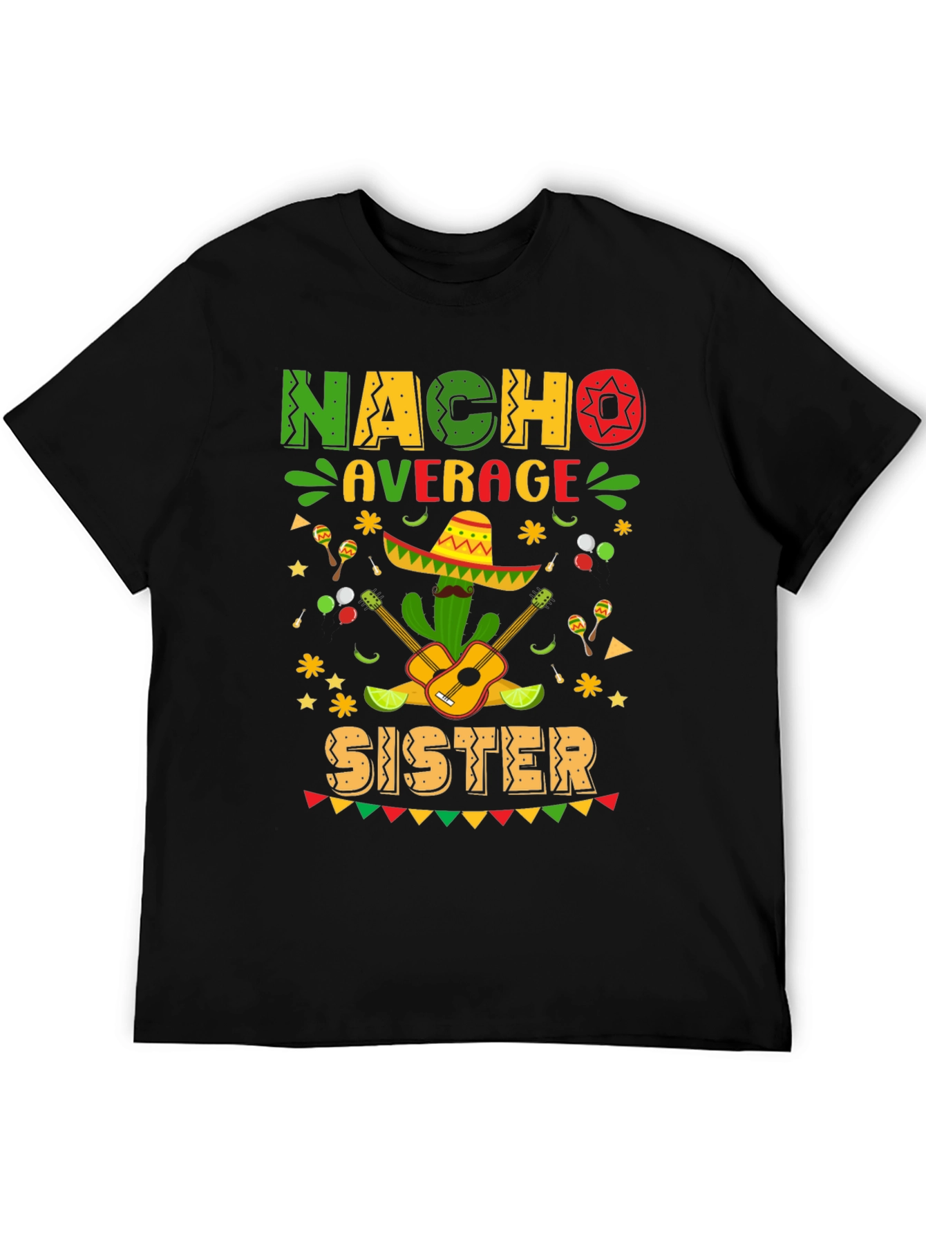 Nacho Average Sister Graphic T-Shirt