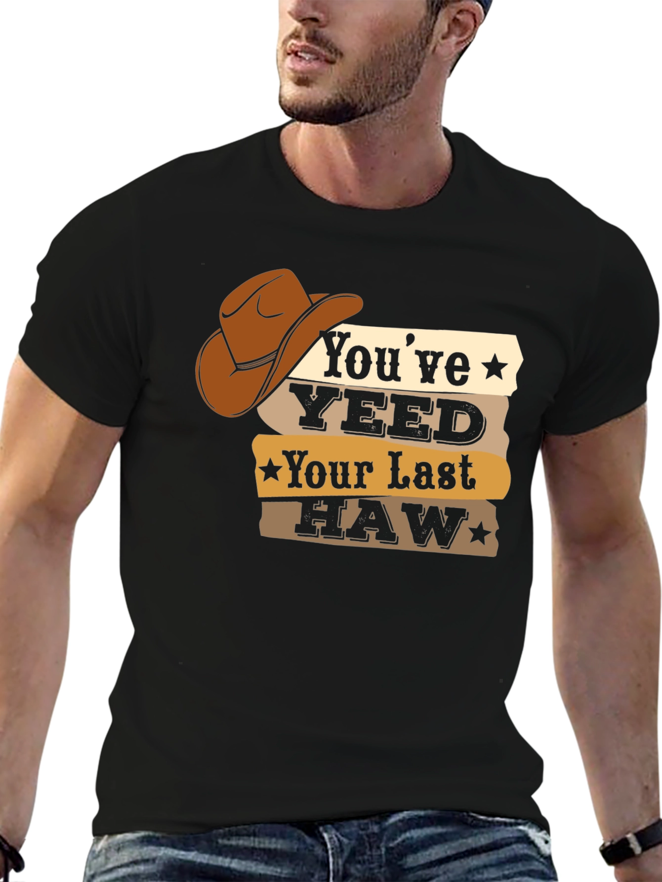 Youve Yeeted Your Last Haw T-Shirt