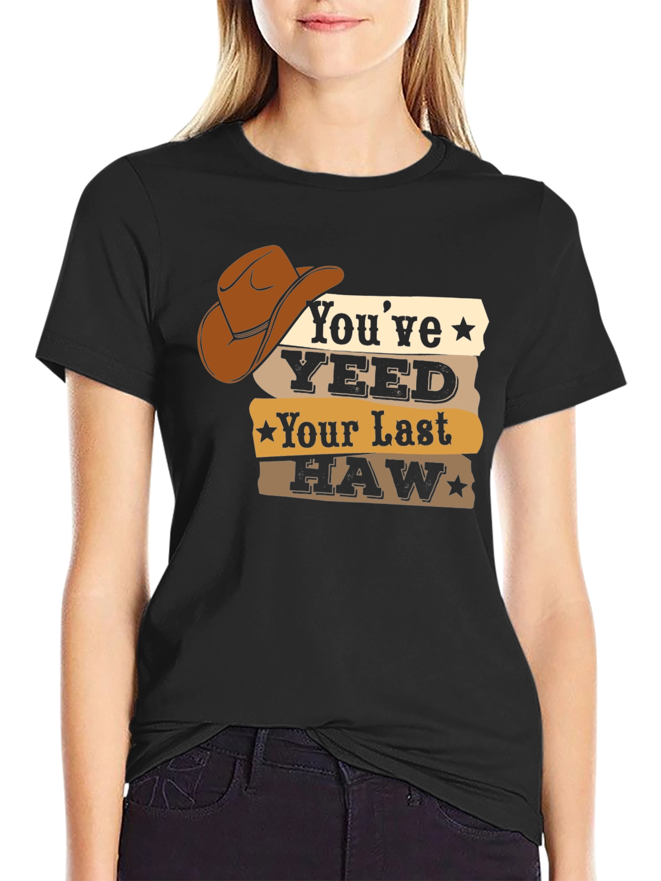 Youve Yeeted Your Last Haw T-Shirt