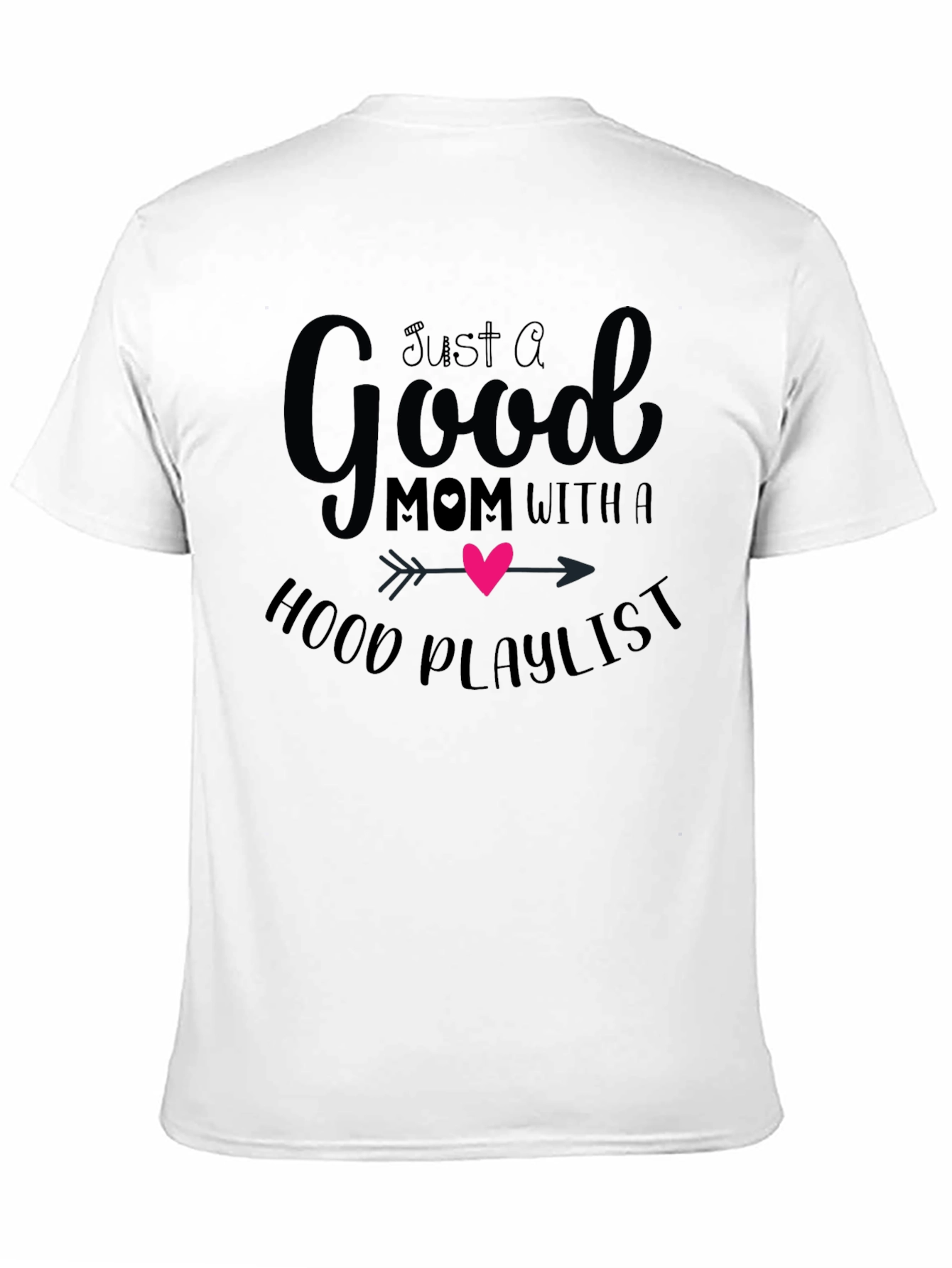 Good Mom Hood Playlist Black T-Shirt